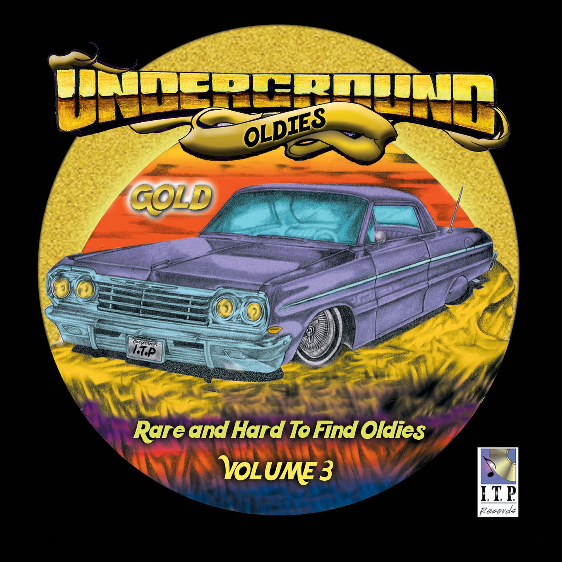 Постер альбома Underground Oldies Gold, Vol. 3