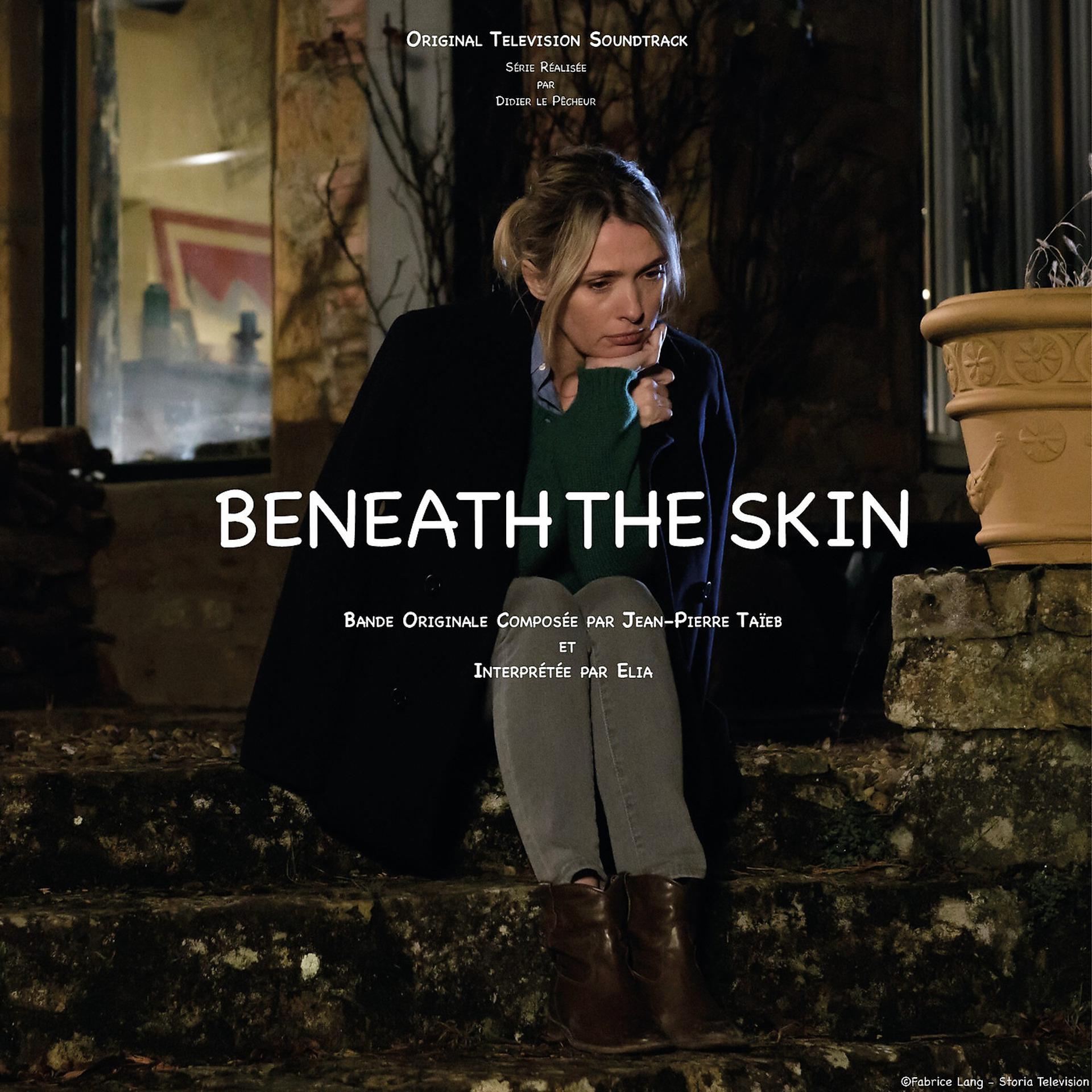 Постер альбома Beneath the skin (Original Television Soundtrack)