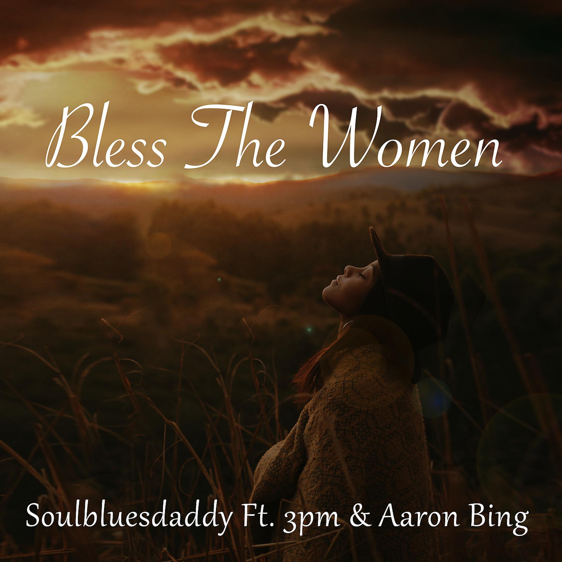 Постер альбома Bless the Women