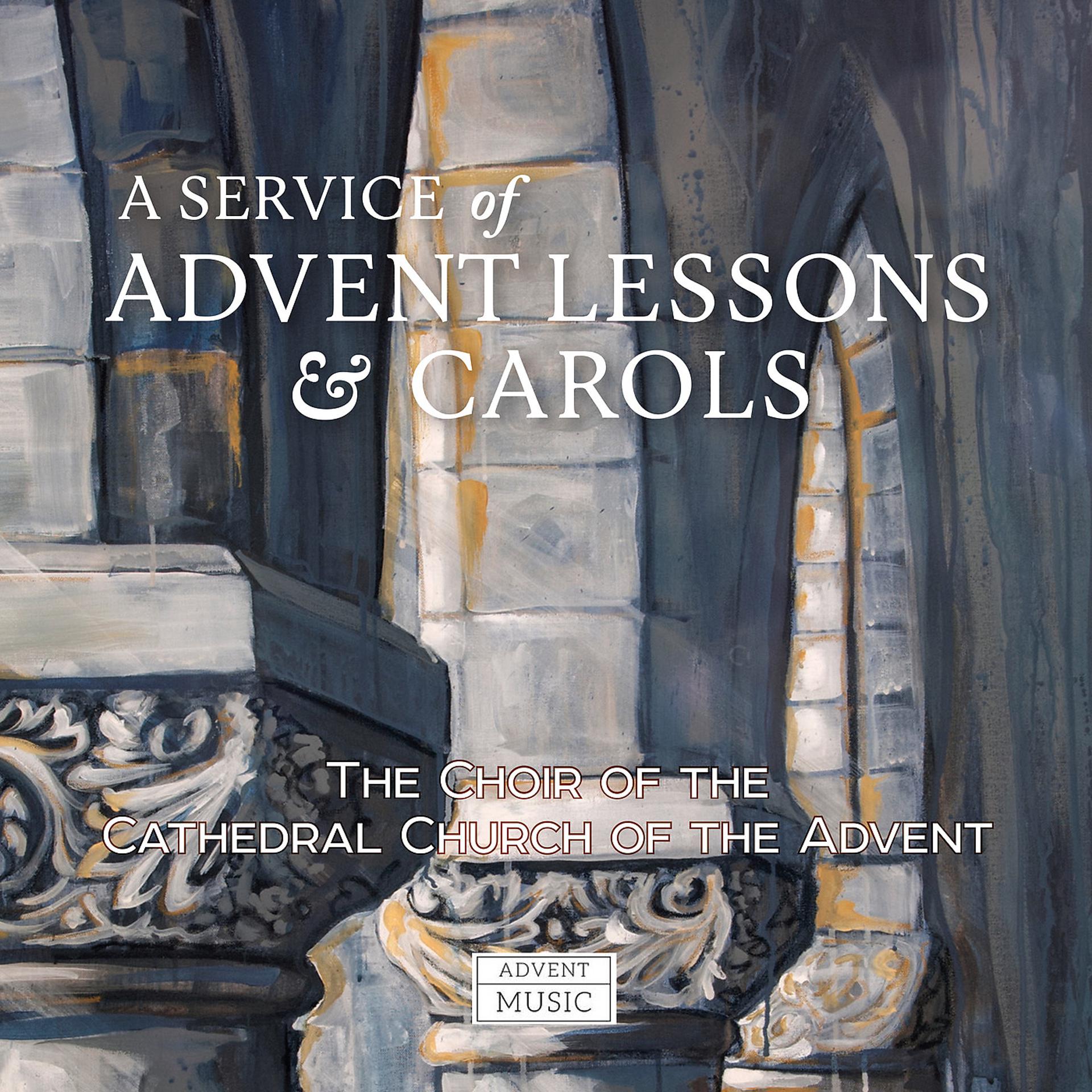 Постер альбома A Service of Advent Lessons & Carols