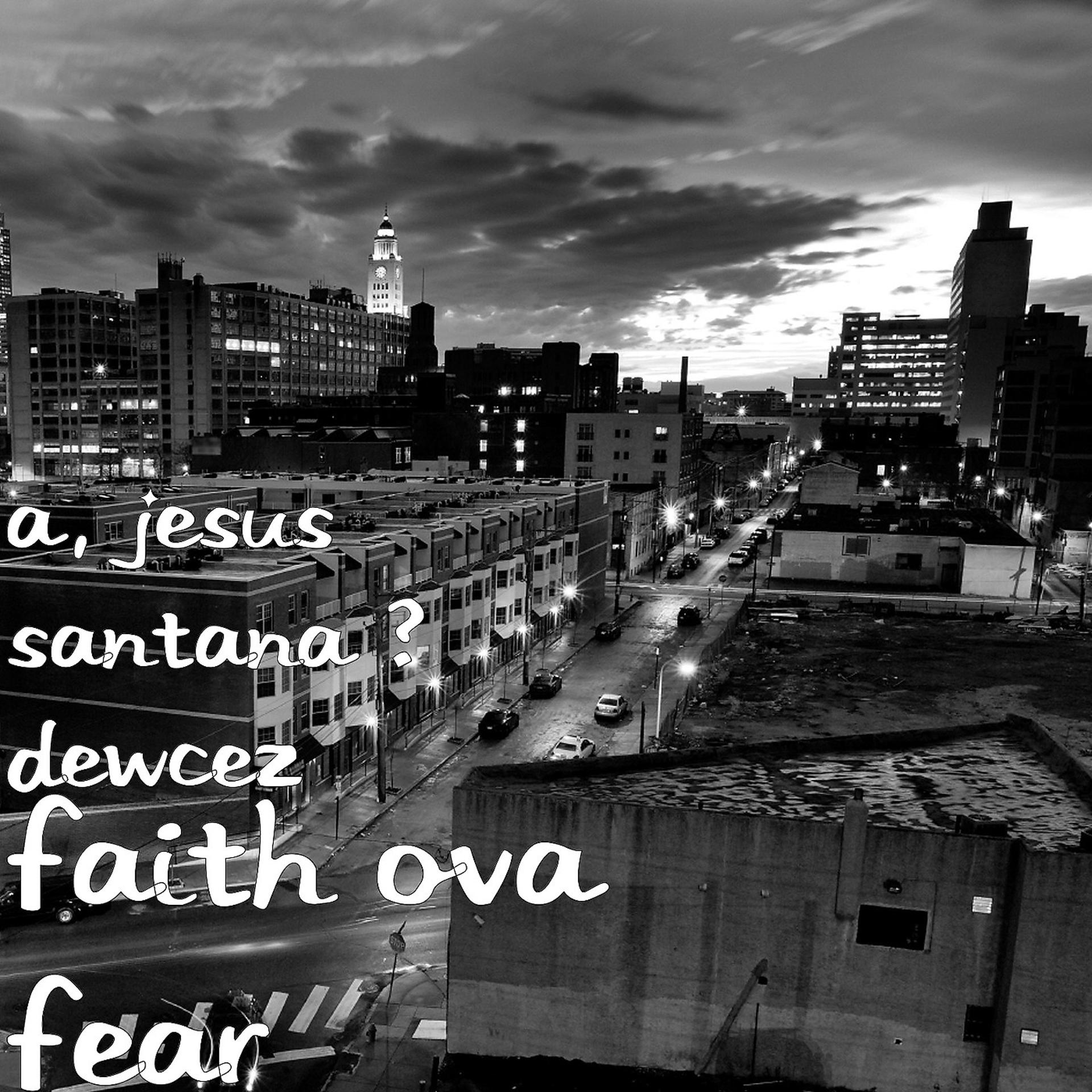Постер альбома Faith Ova Fear