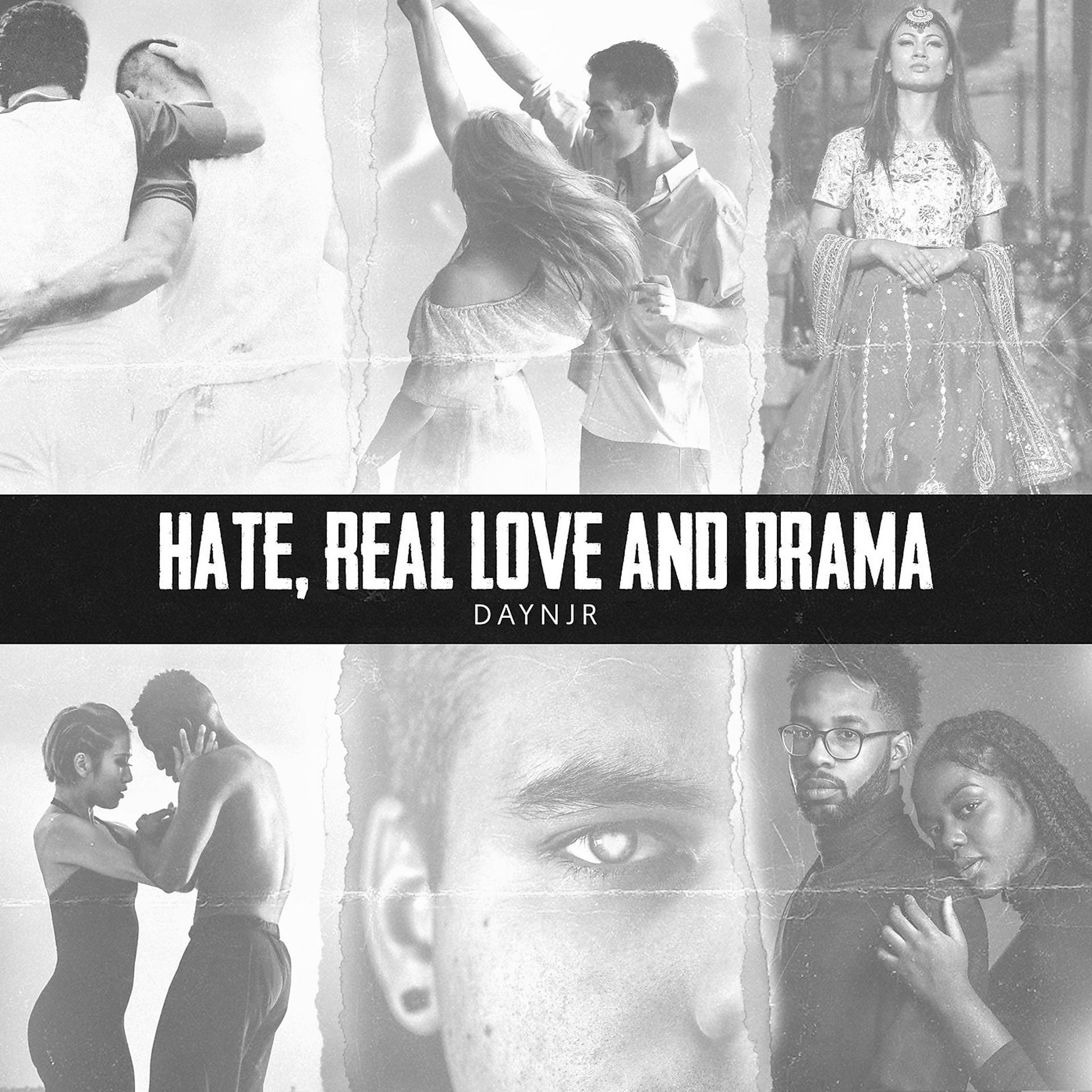 Постер альбома Hate, Real Love and Drama