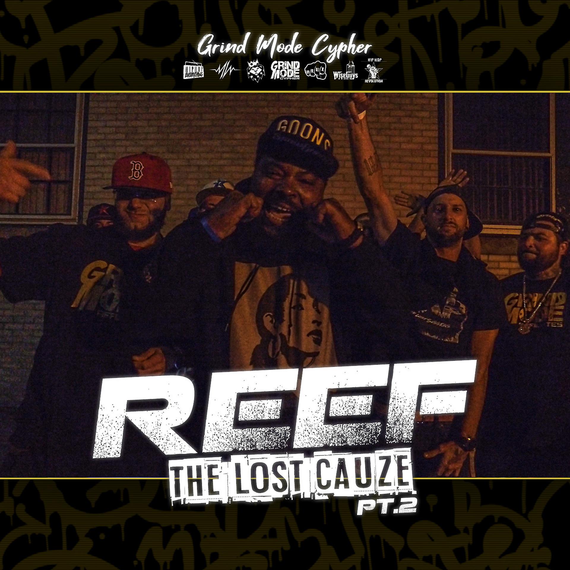 Постер альбома Grind Mode Cypher Reef the Lost Cauze, Pt. 2