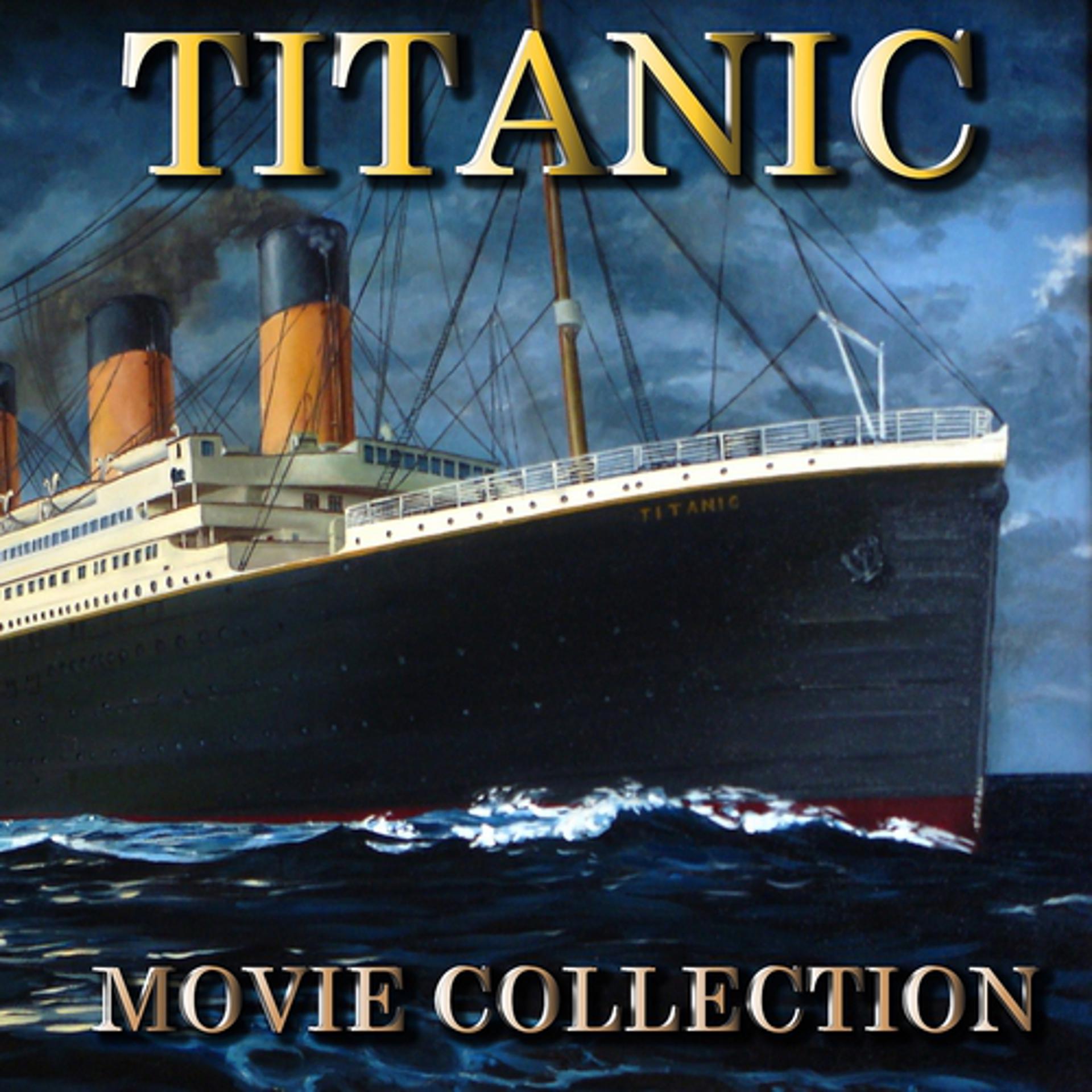 Постер альбома Movie Collection: Titanic
