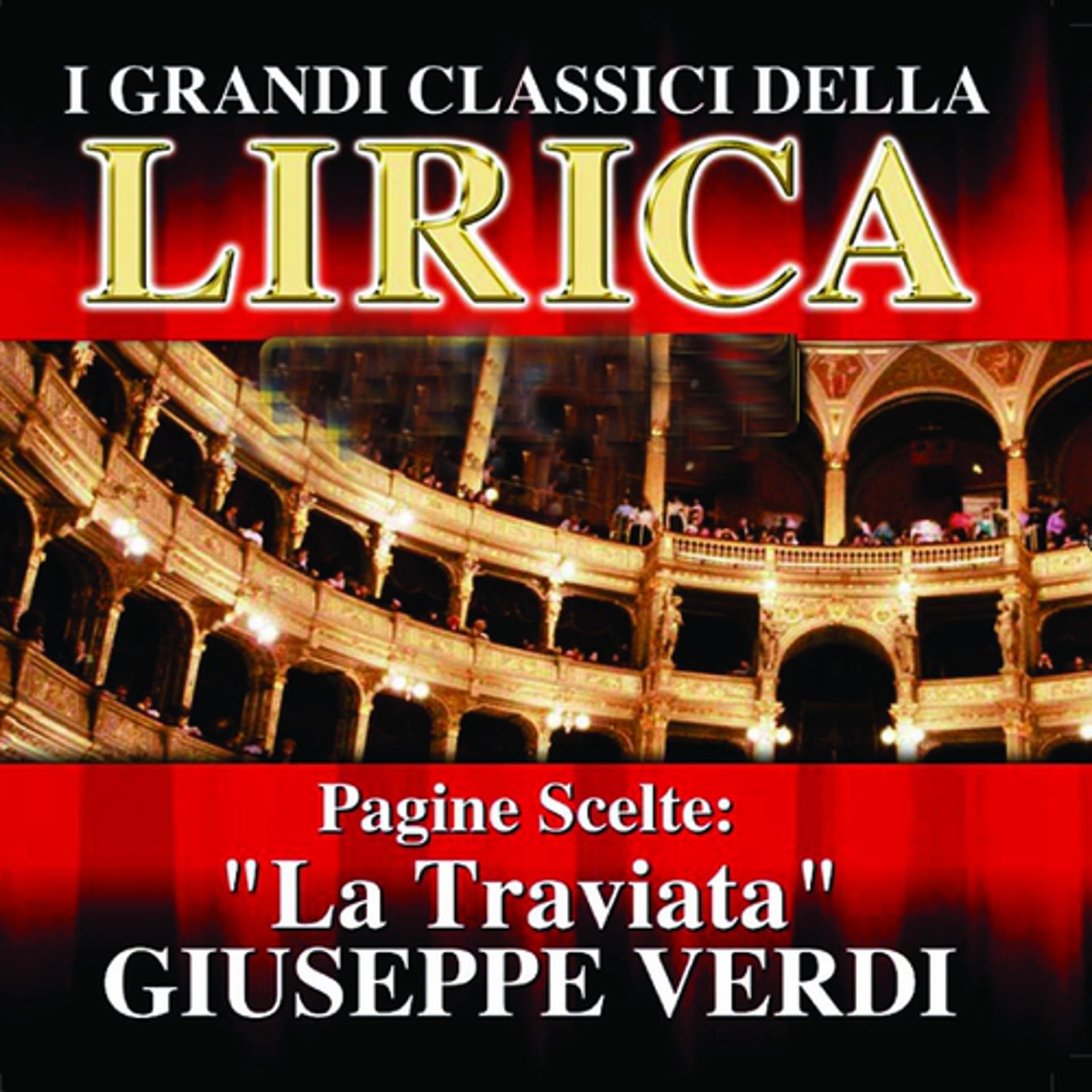 Постер альбома Giuseppe Verdi : La Traviata, Pagine scelte