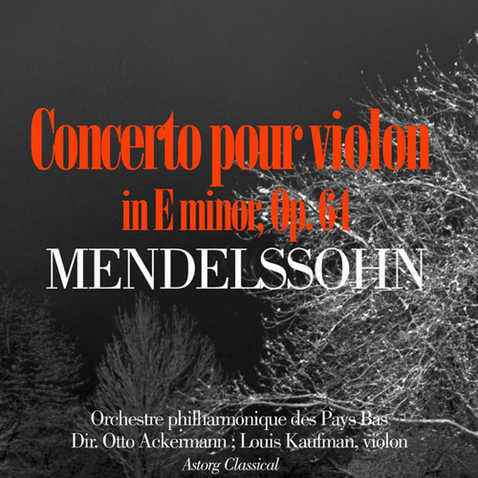 Постер альбома Mendelssohn : Concerto en mi mineur pour violon et orchestre, Op. 64