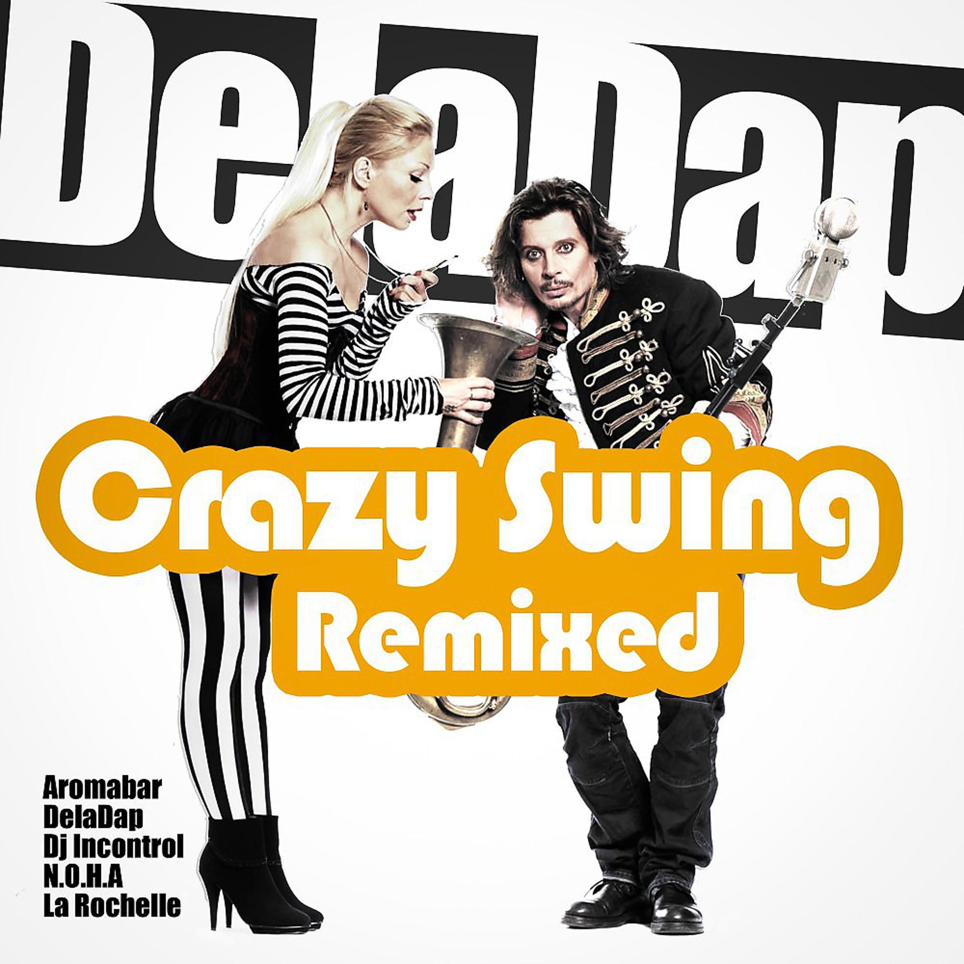 Постер альбома Crazy Swing - Remixed