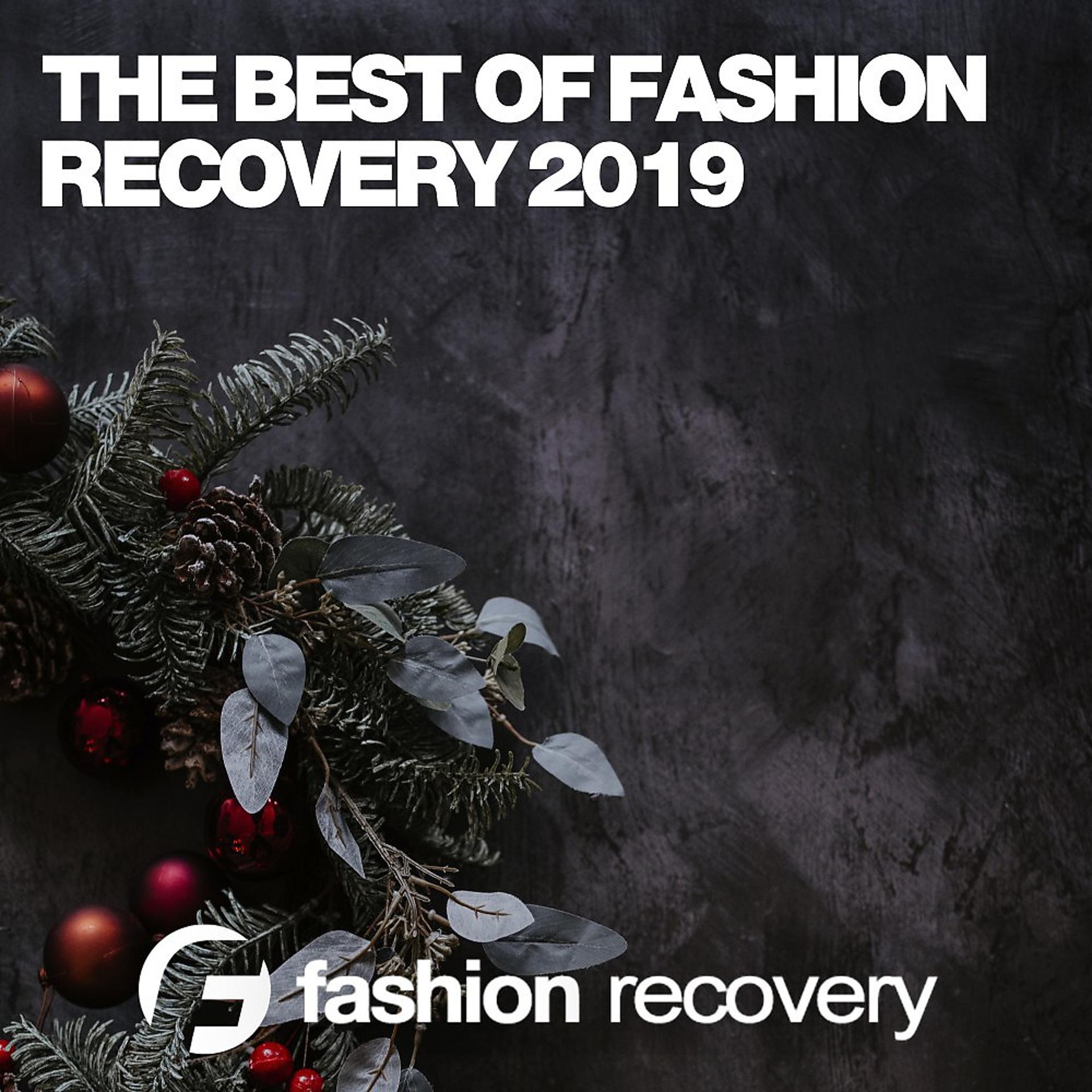 Постер альбома The Best of Fashion Recovery 2019