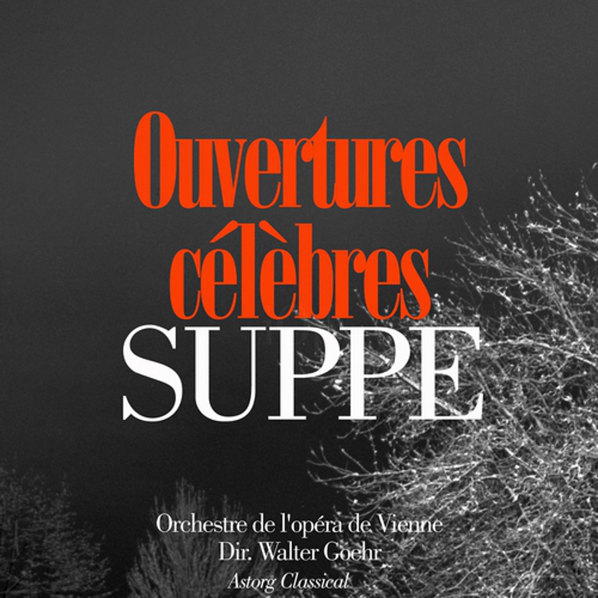 Постер альбома Franz von Suppé : Ouvertures célèbres