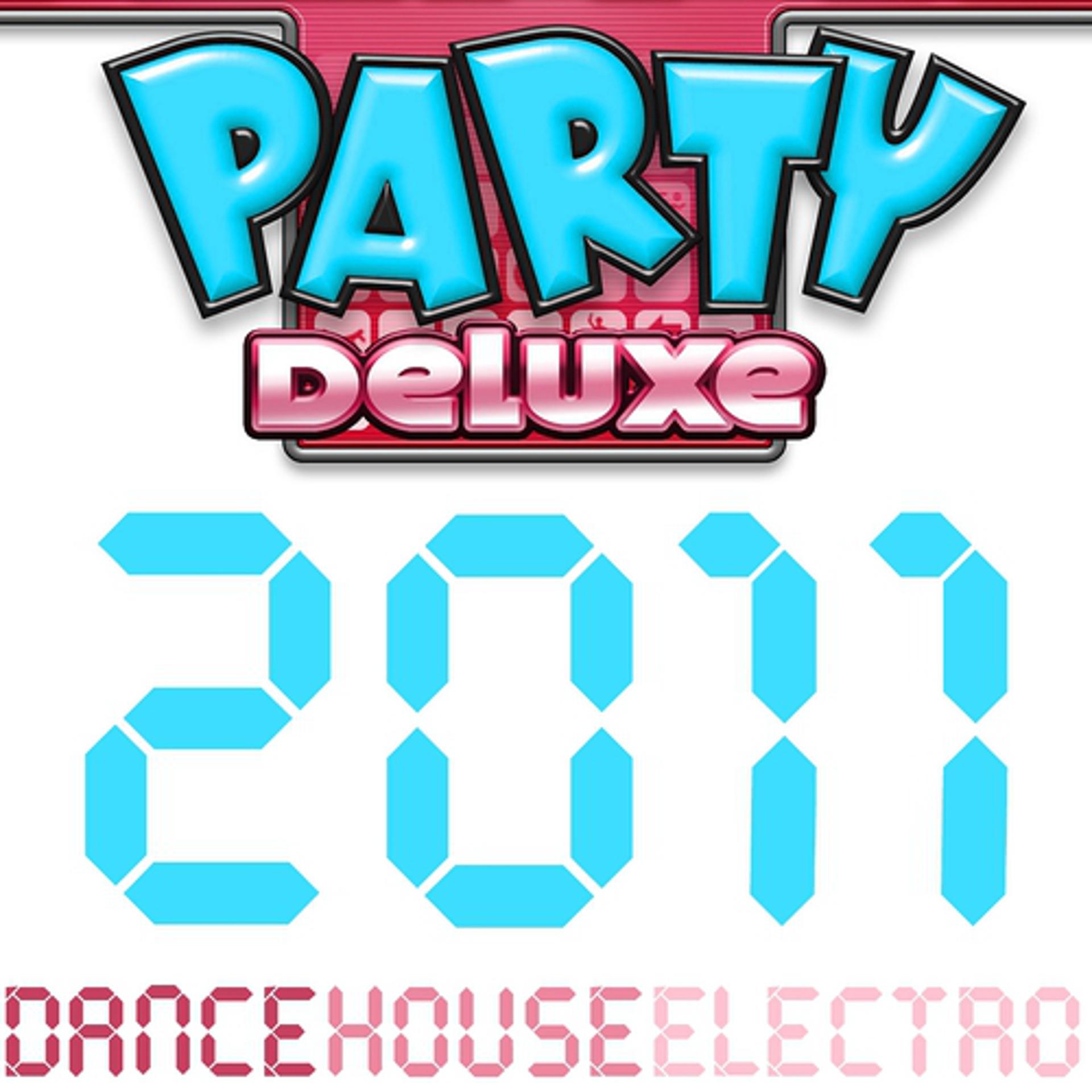 Постер альбома Party Deluxe 2011