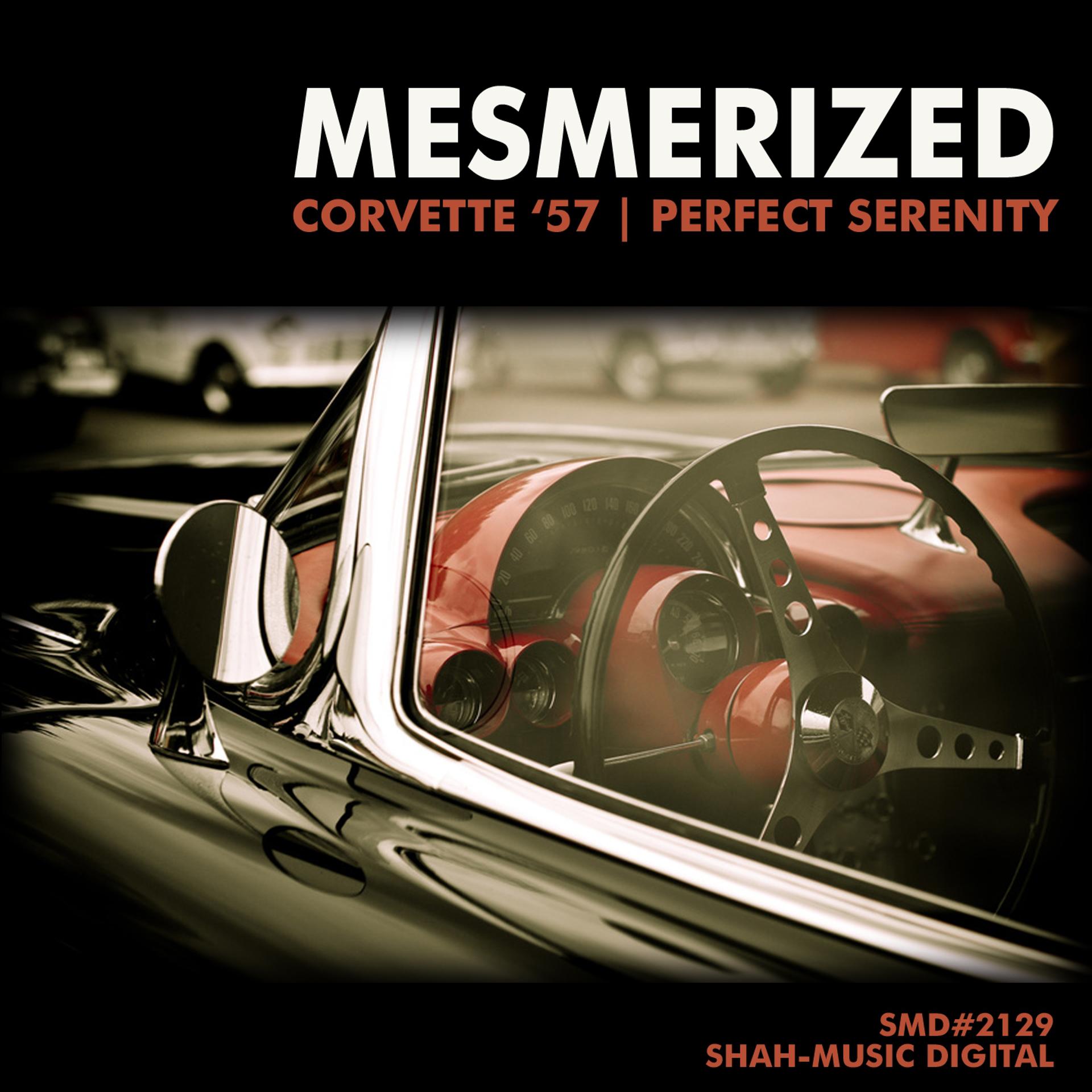 Постер альбома Corvette 57 / Perfect Serenity