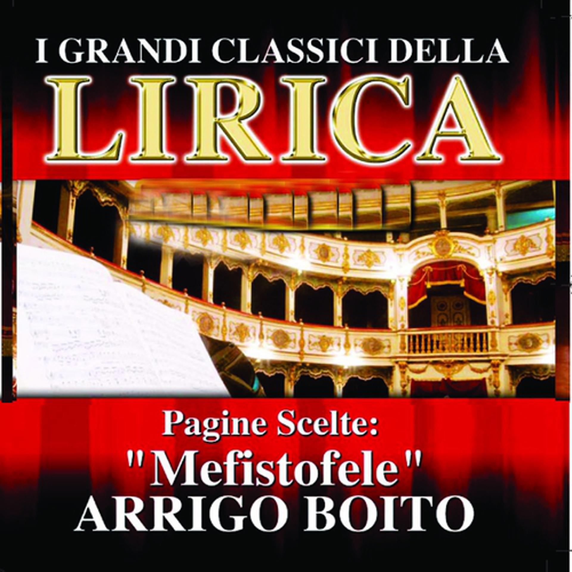 Постер альбома Arrigo Boito : Mefistofele, Pagine scelte