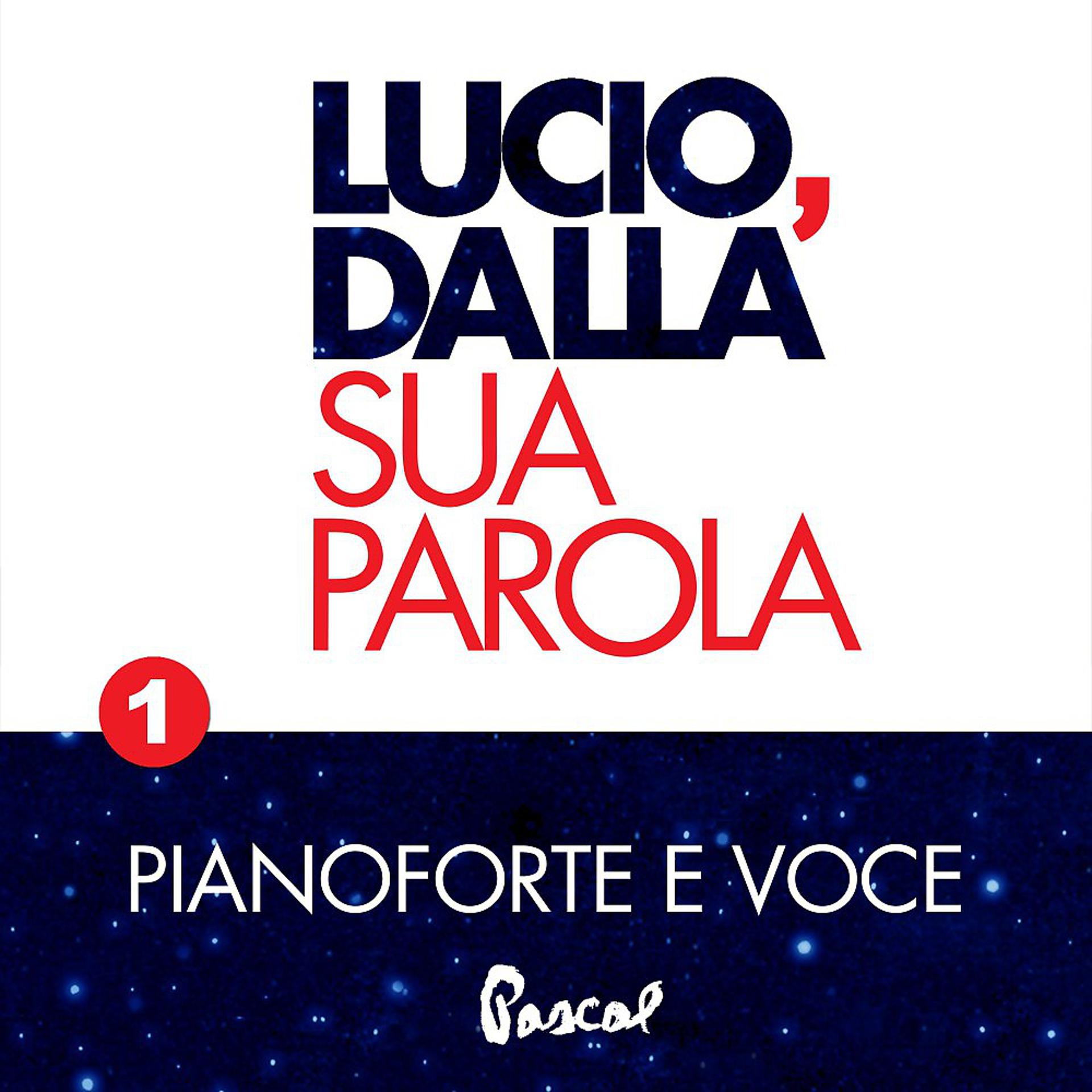 Постер альбома Lucio, Dalla sua parola - 1