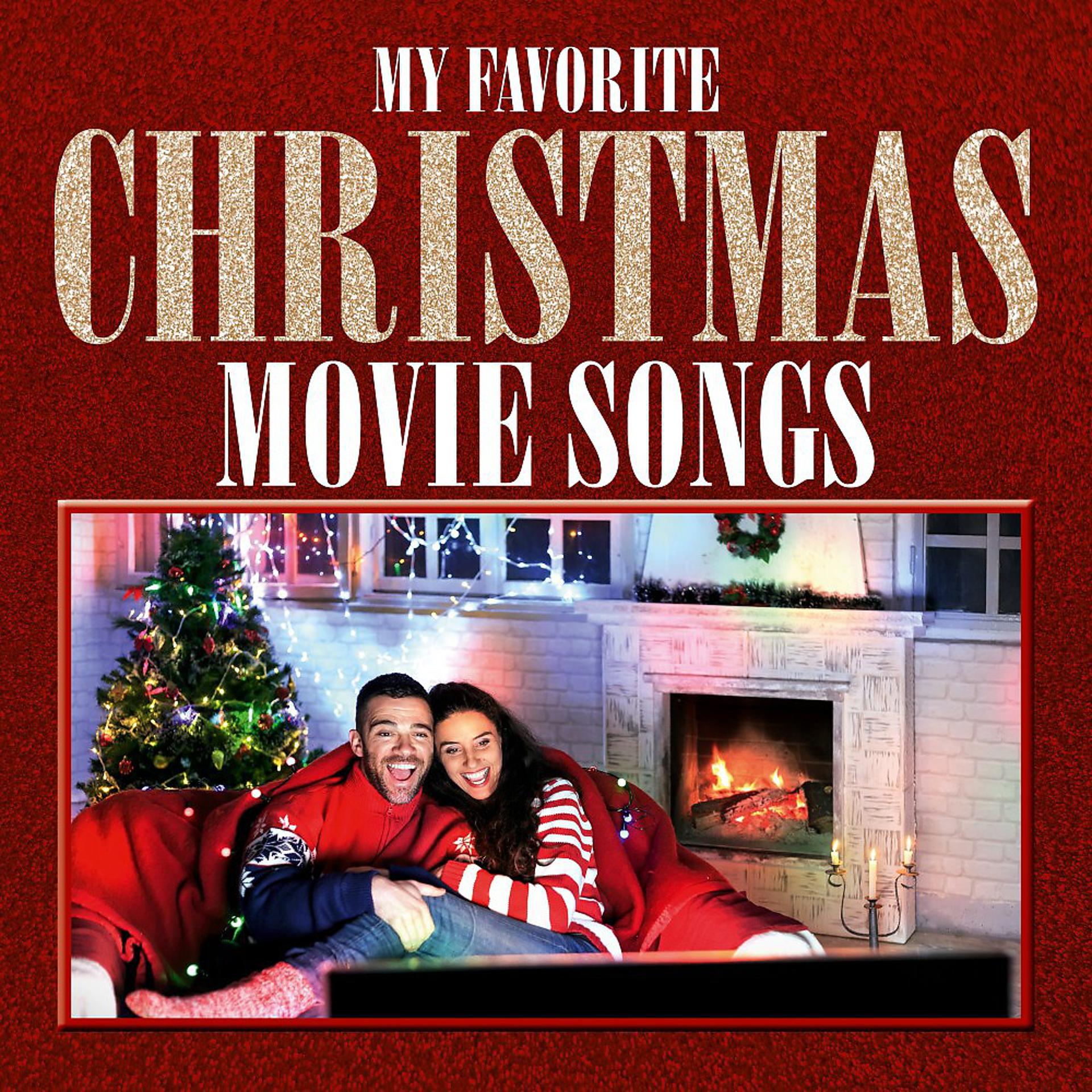 Постер альбома My Favorite Christmas Movie Songs