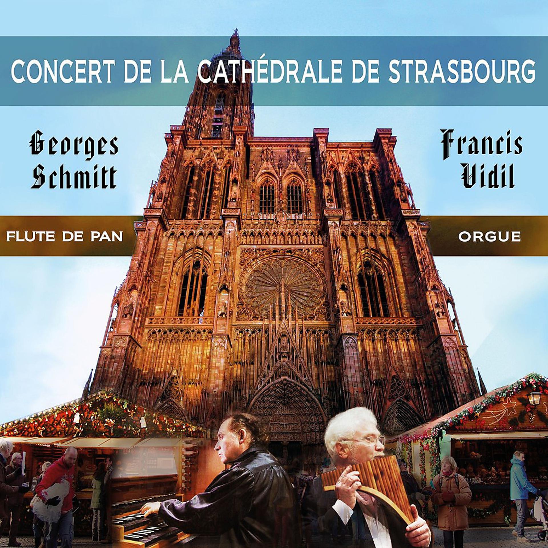 Постер альбома Concert de la Cathédrale de Strasbourg - Flûte de Pan et Orgue