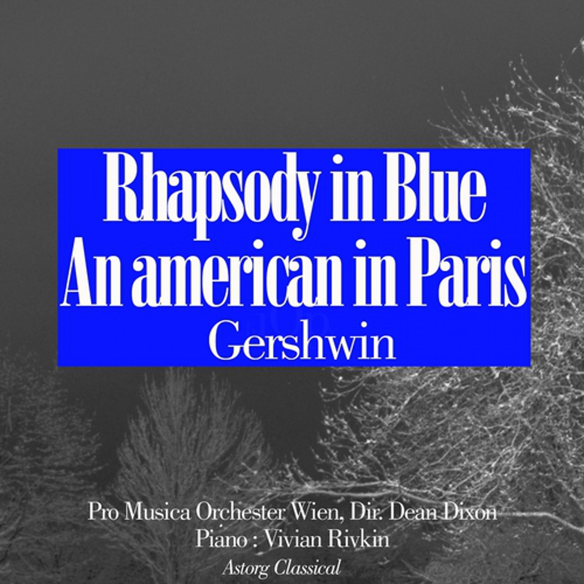 Постер альбома Gershwin : Rhapsody In Blue, An American In Paris