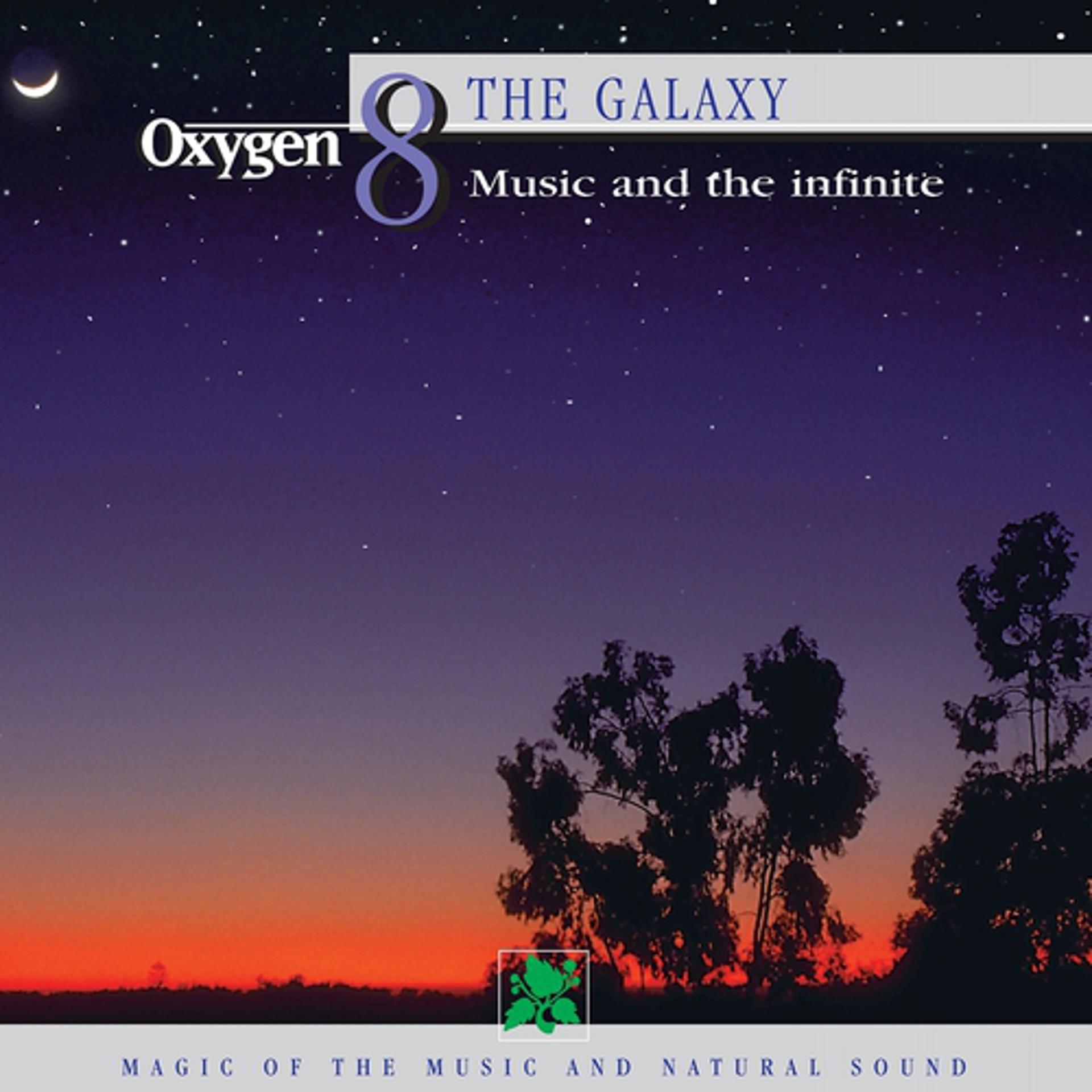 Постер альбома Oxygen 8: The Galaxy