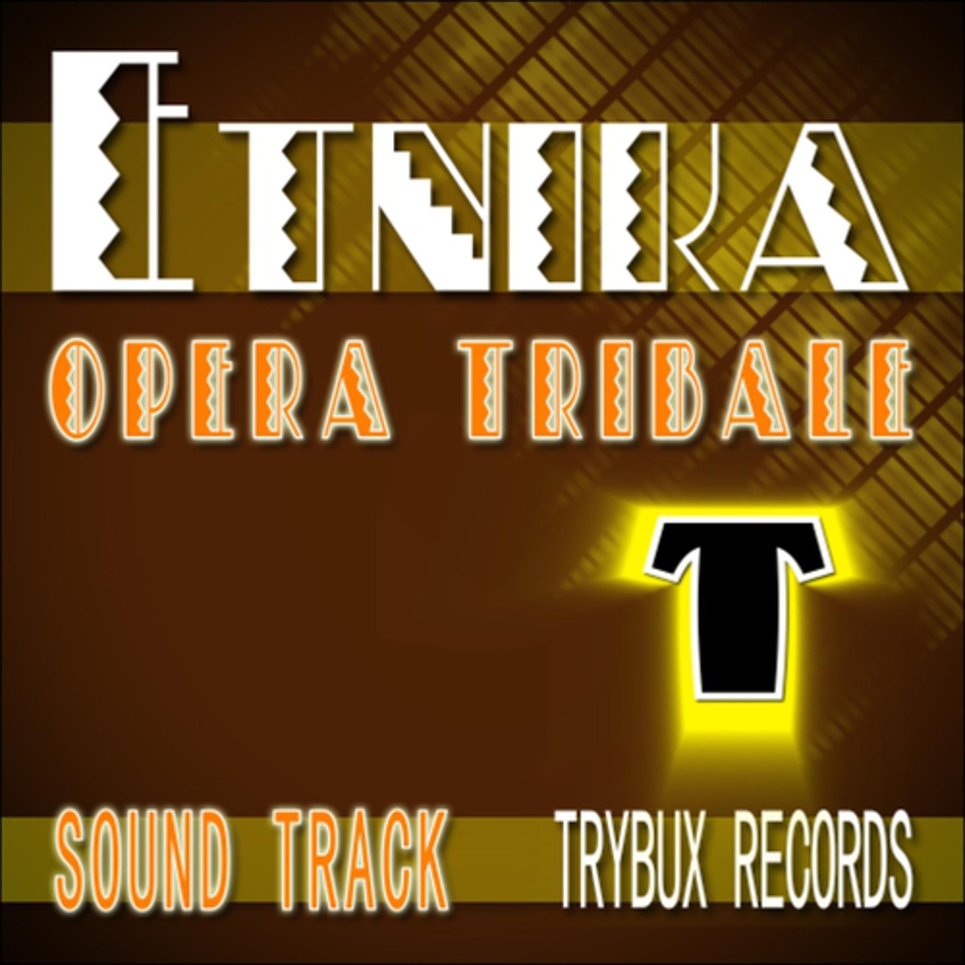 Постер альбома Etnika: Opera tribale