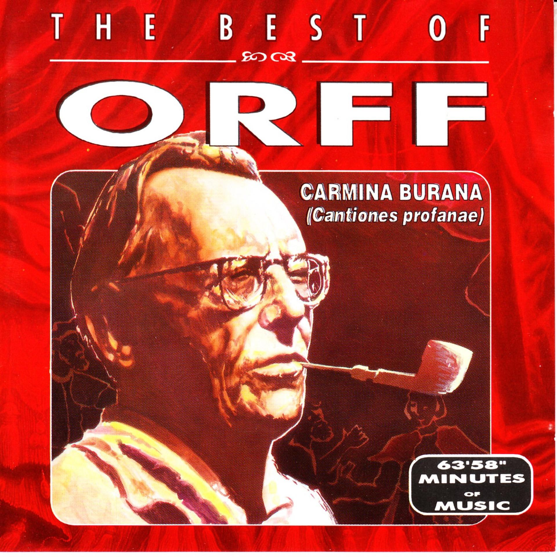 Постер альбома The Best of Orff : Carmina Burana (Cantiones profanae)