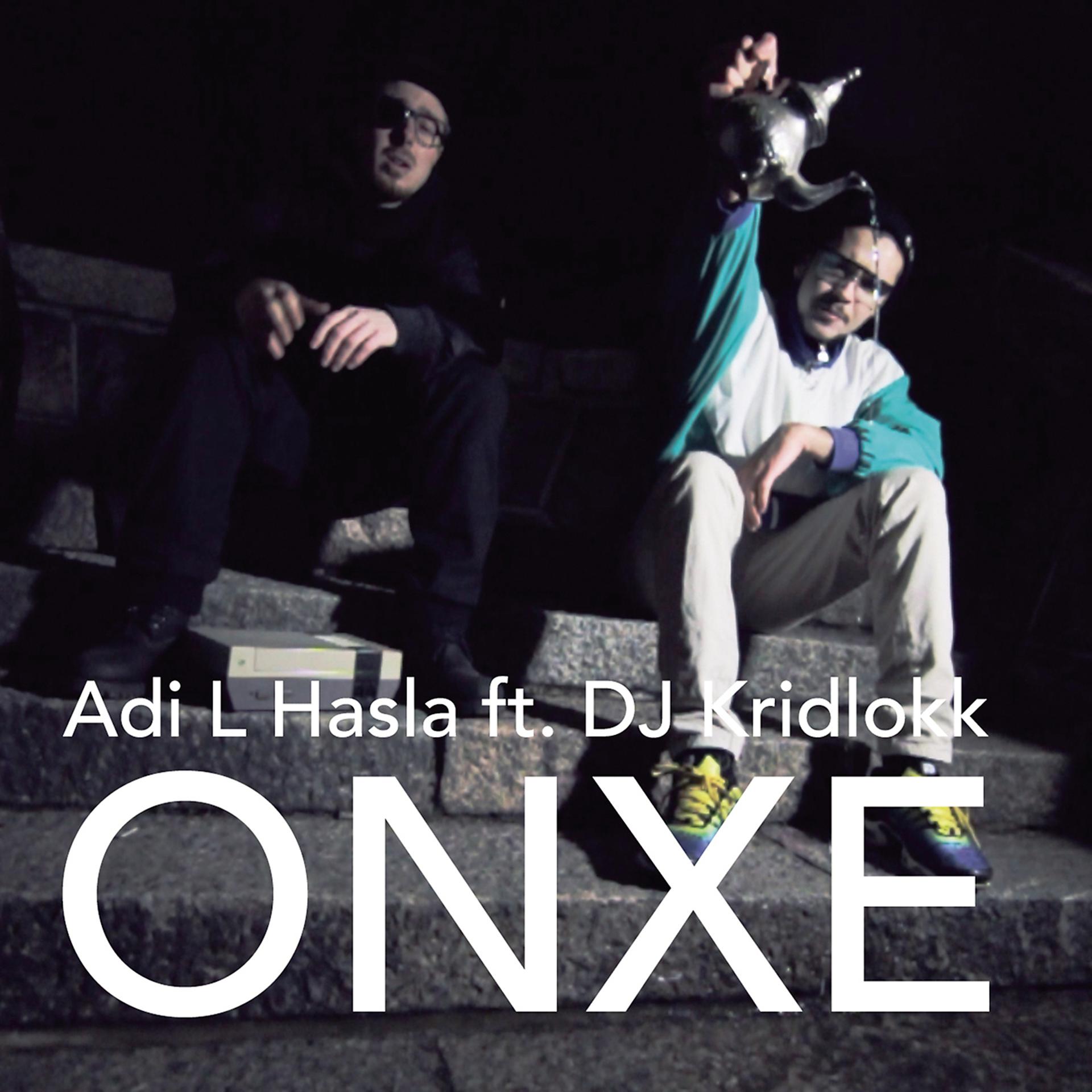 Постер альбома ONXE (feat. DJ Kridlokk)