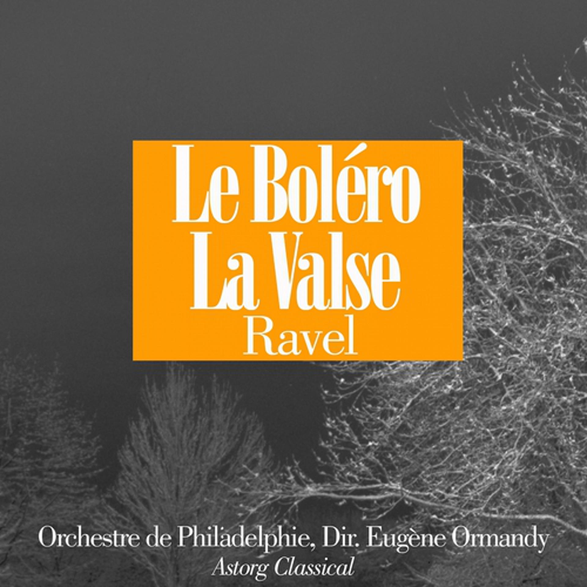 Постер альбома Ravel : Le boléro, La valse