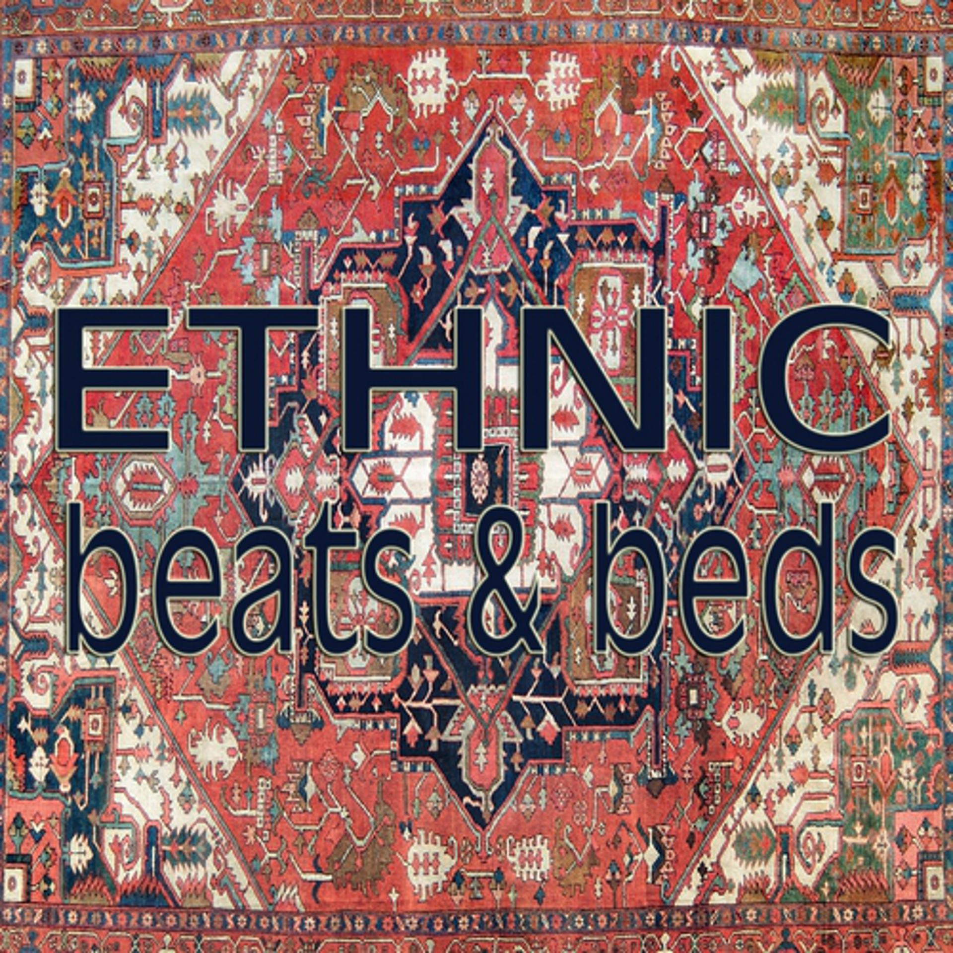 Постер альбома Ethnic Beats & Beds