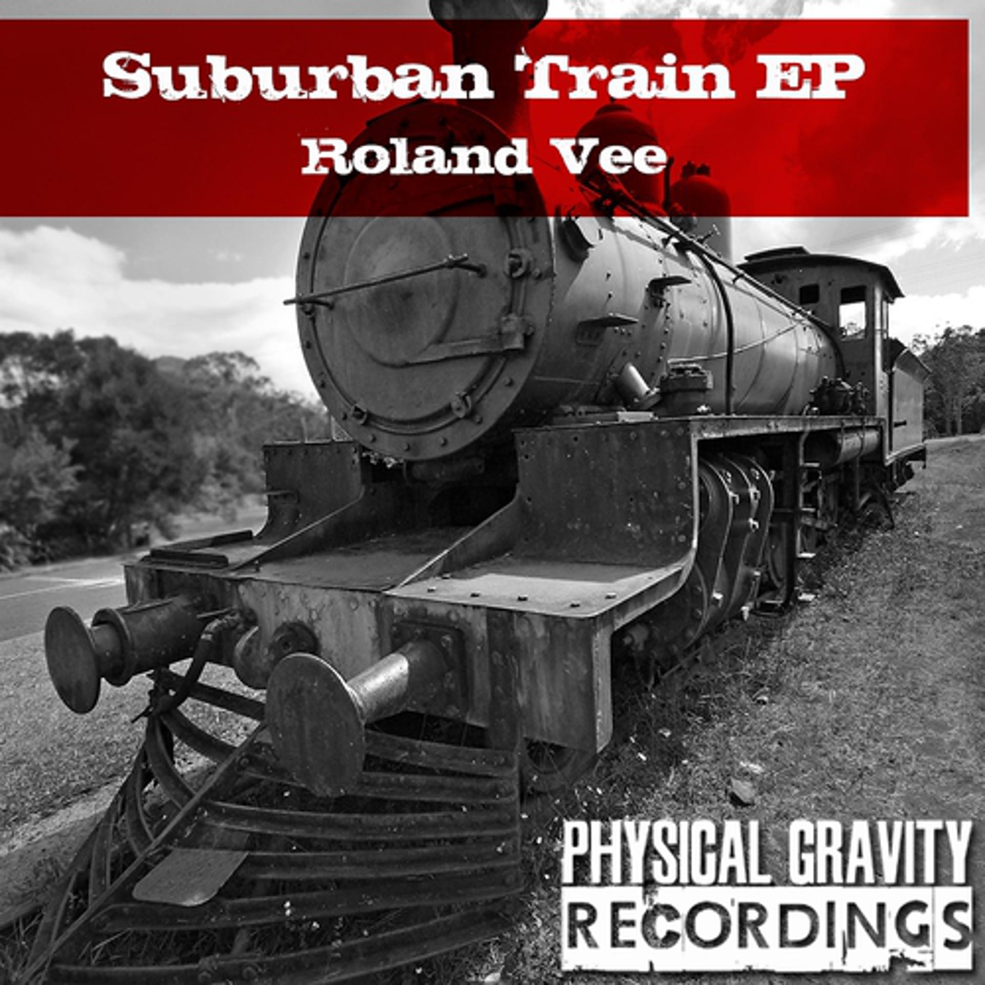 Постер альбома Suburban Train - EP