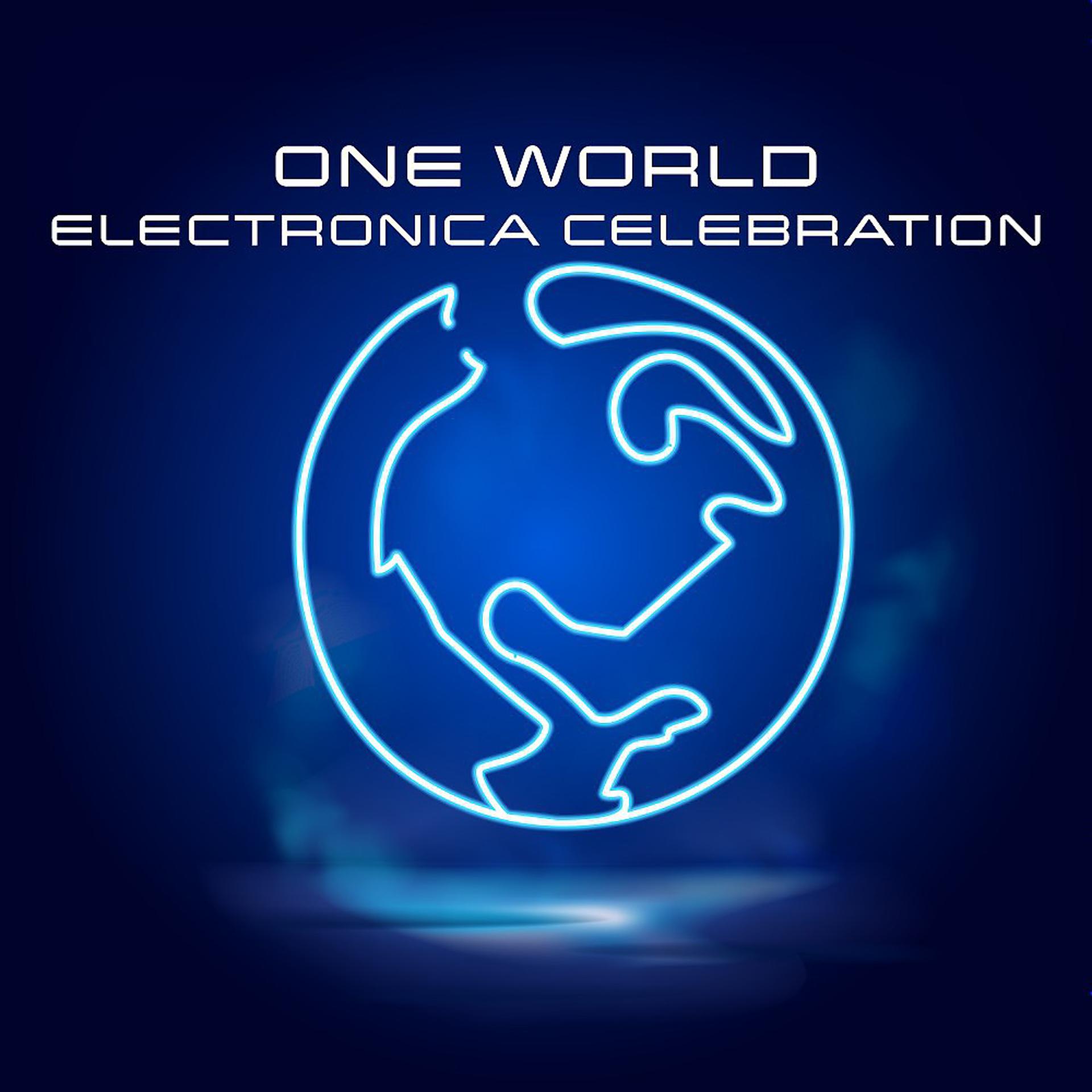 Постер альбома One World Electronica Celebration
