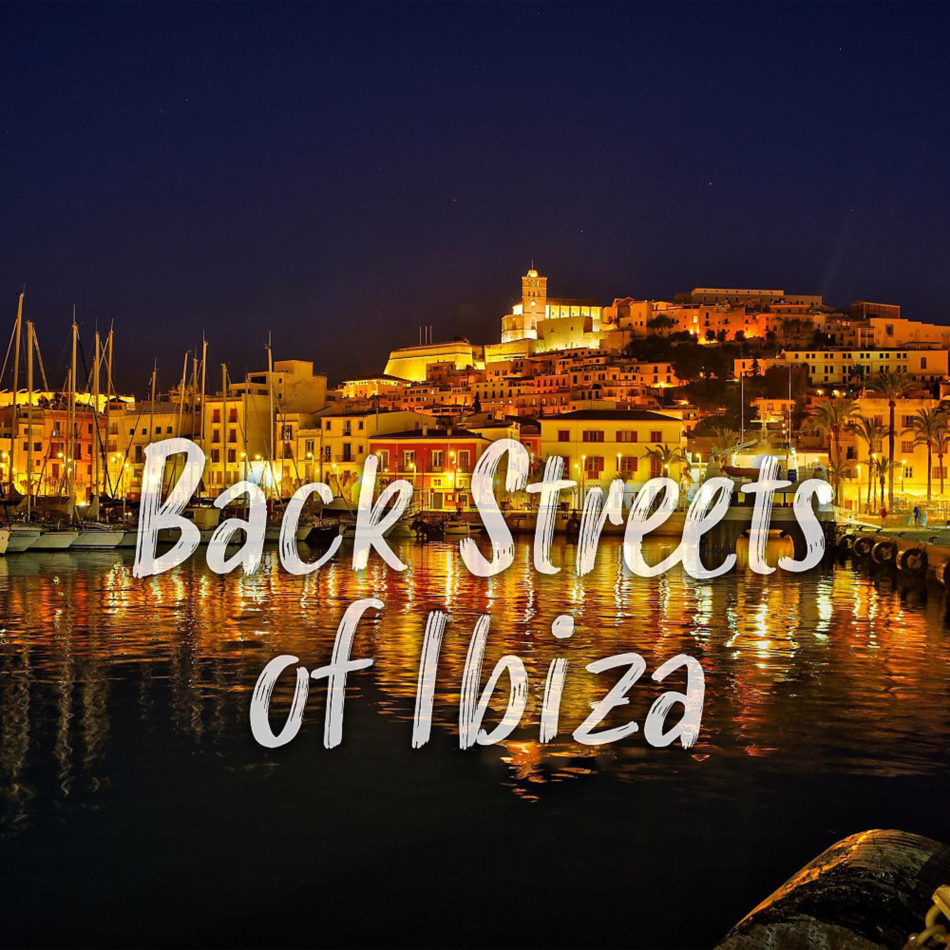 Постер альбома Back Streets of Ibiza
