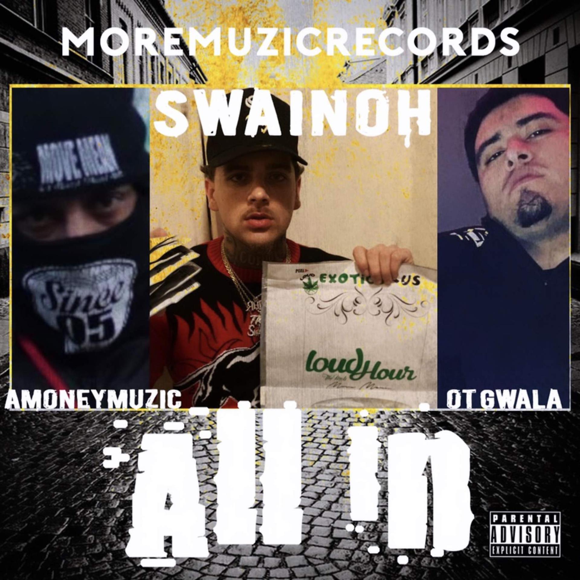 Постер альбома All In (feat. Swainoh & OT Gwala)