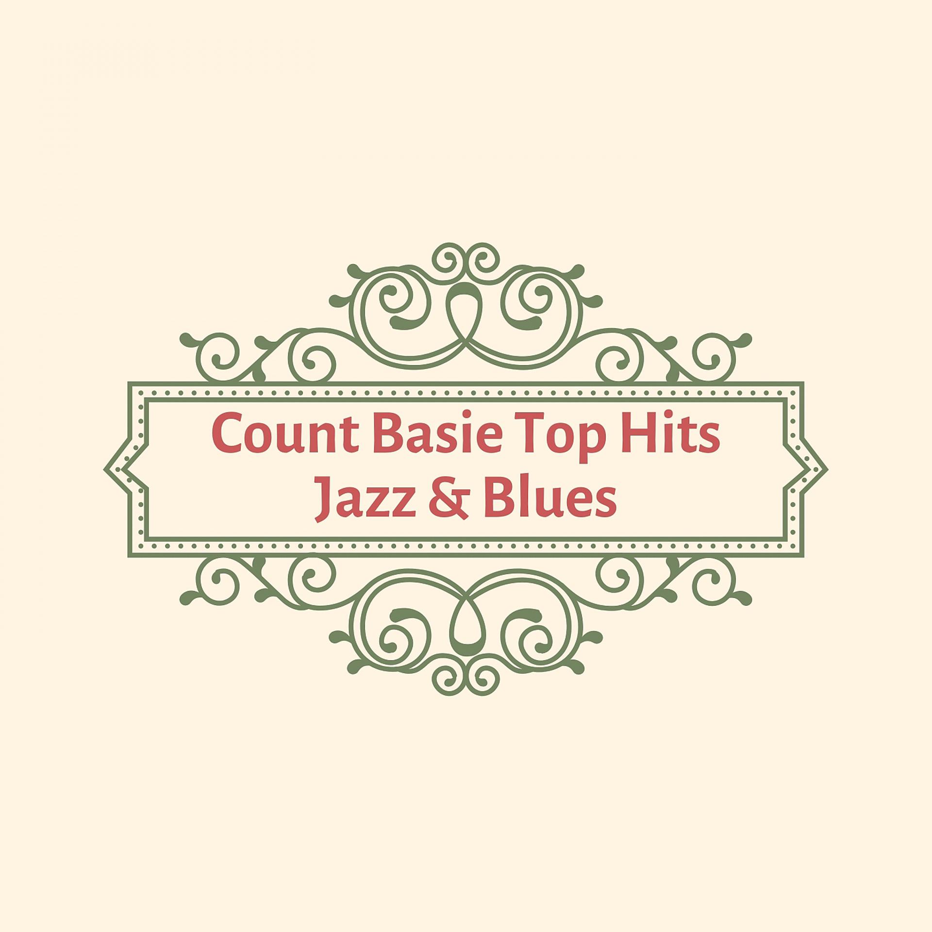 Постер альбома Count Basie Top Hits Jazz & Blues