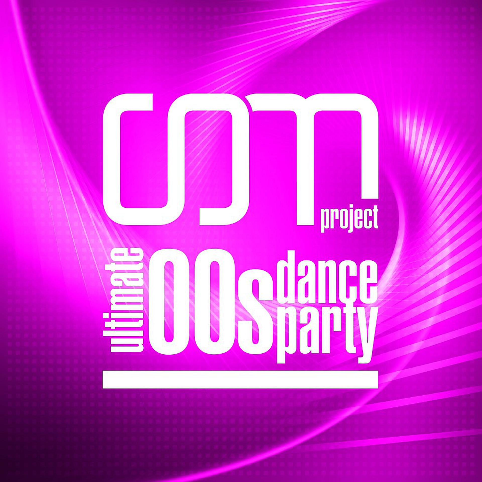 Постер альбома Ultimate 00s Dance Party