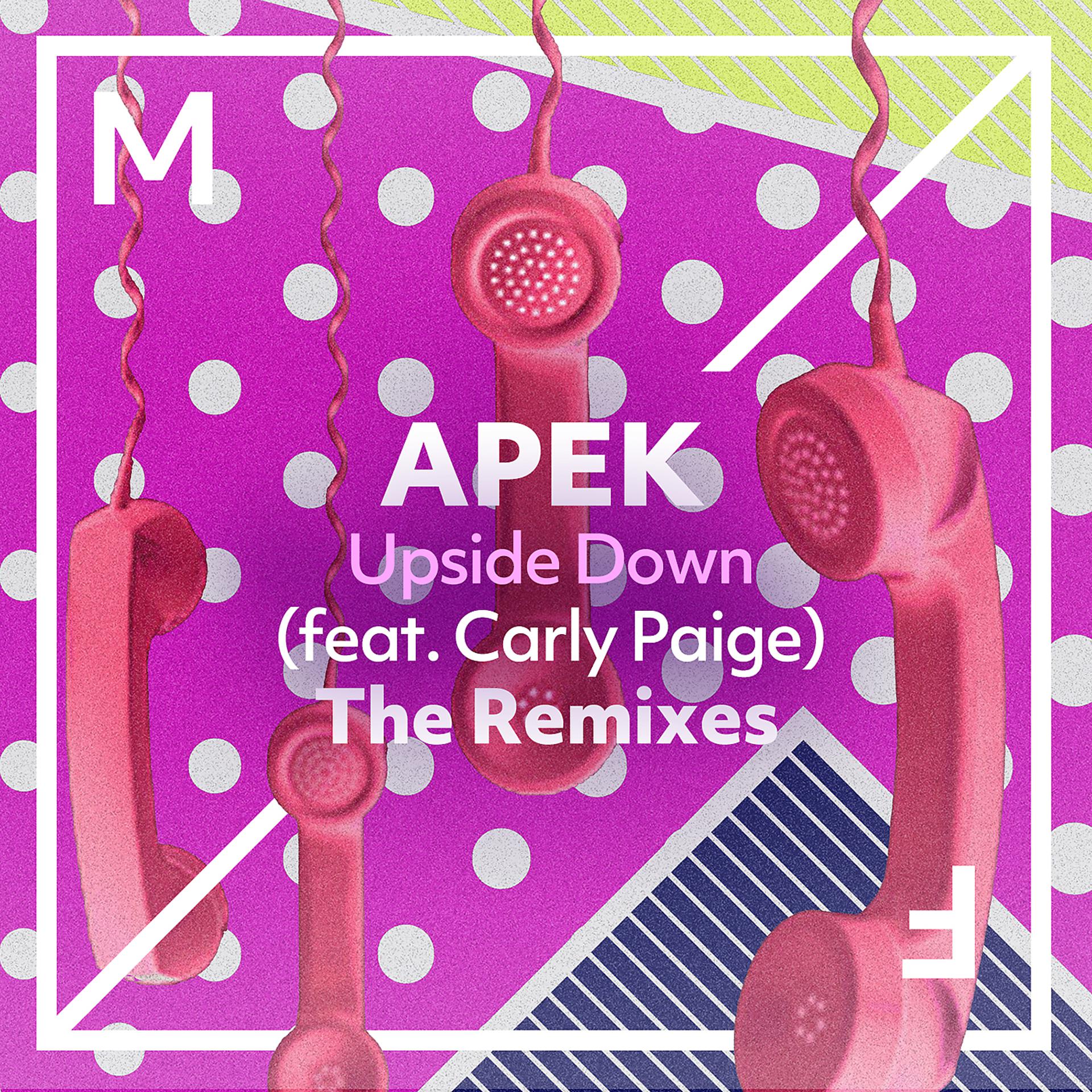 Постер альбома Upside Down (feat. Carly Paige) [The Remixes]