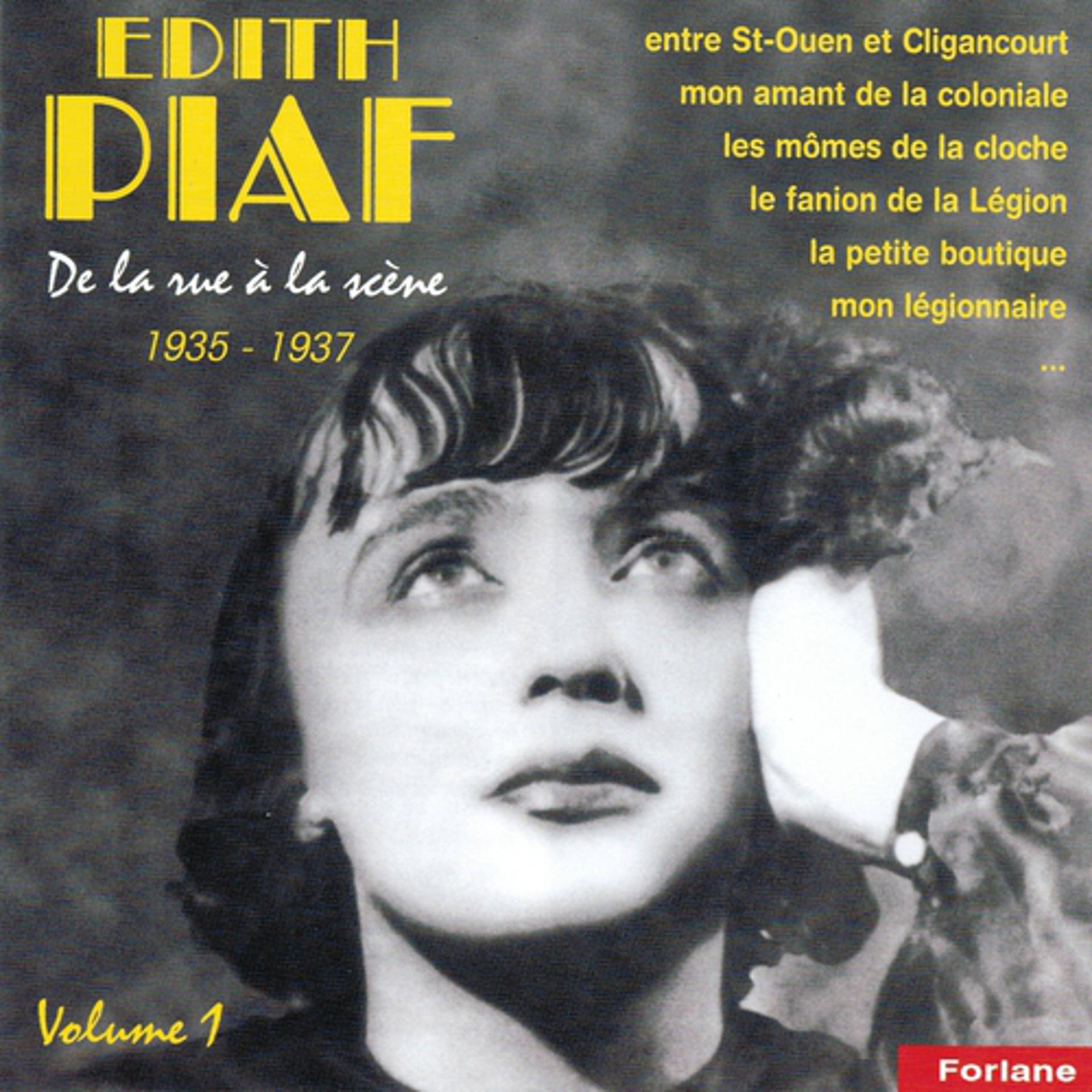 Постер альбома Edith Piaf, vol. 1 : De la rue à la scène (1935-1937)