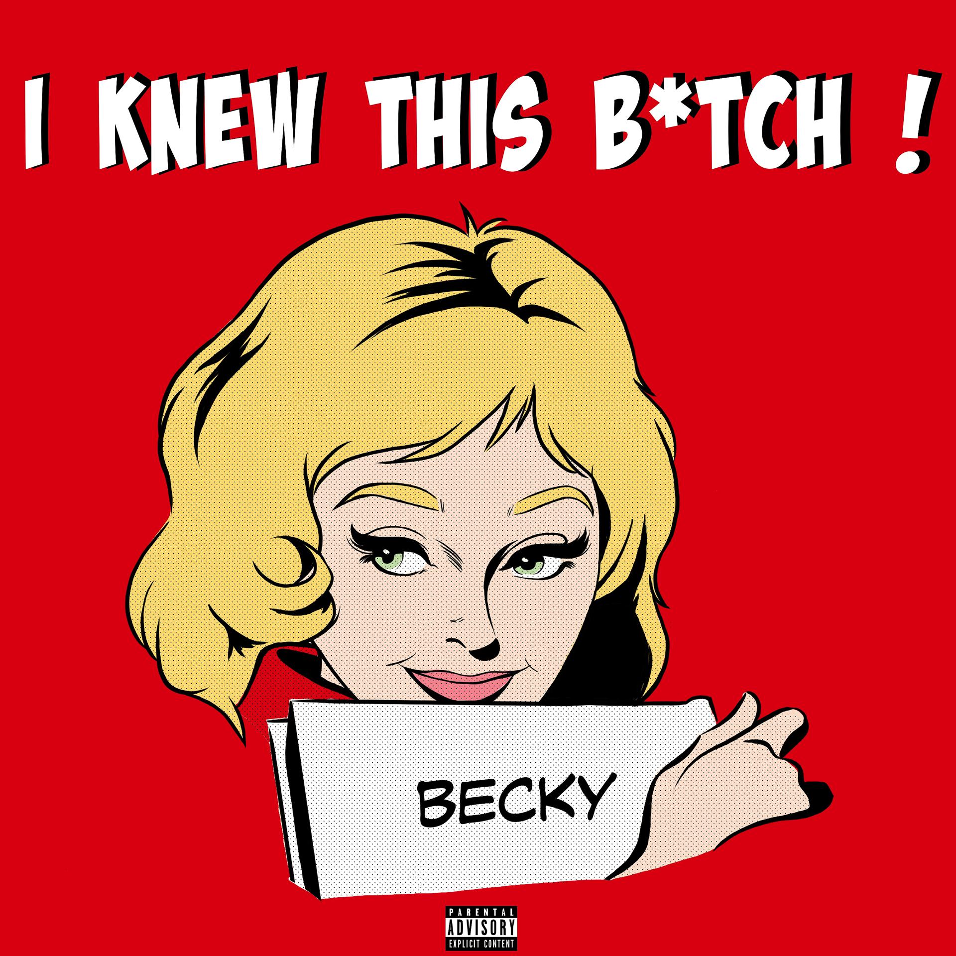 Постер альбома I Knew This Bitch