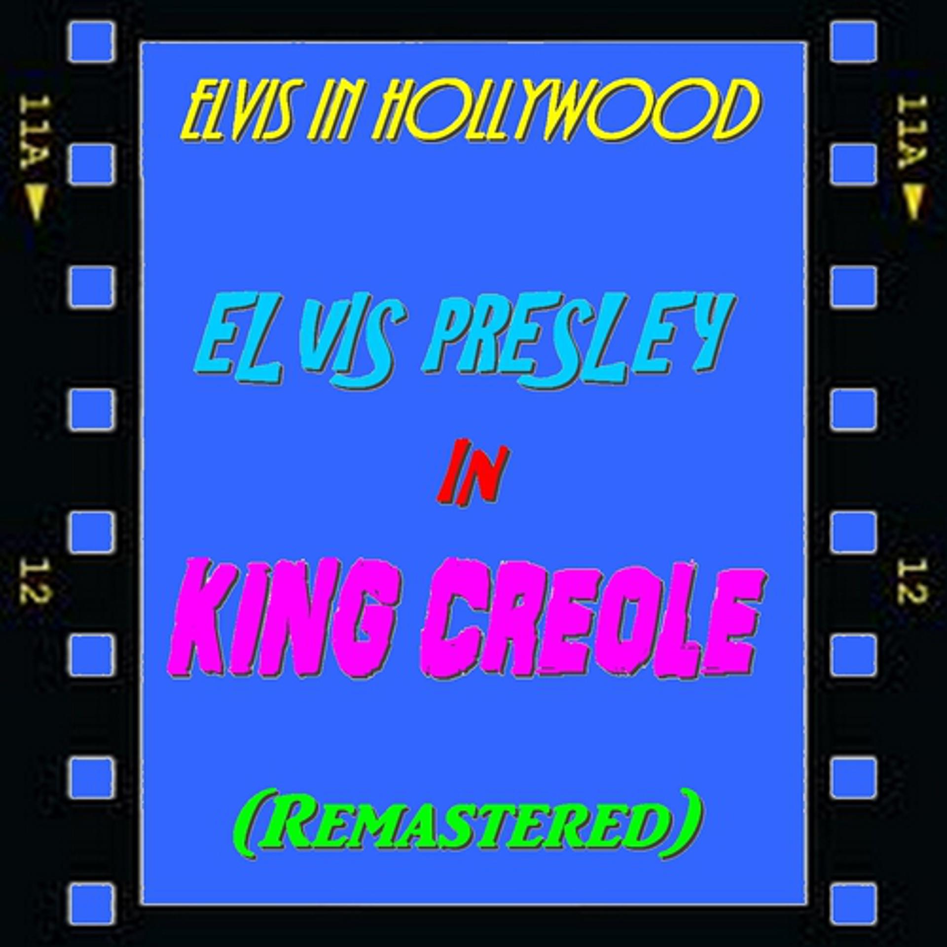Постер альбома Elvis in Hollywood : King Créole