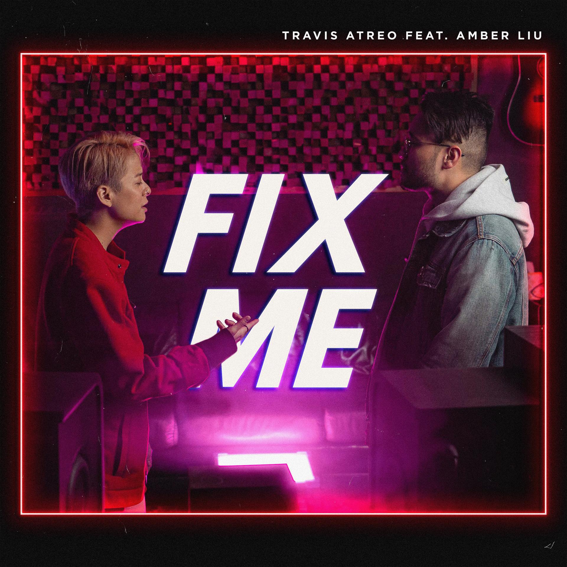 Постер альбома Fix Me (feat. Amber Liu)