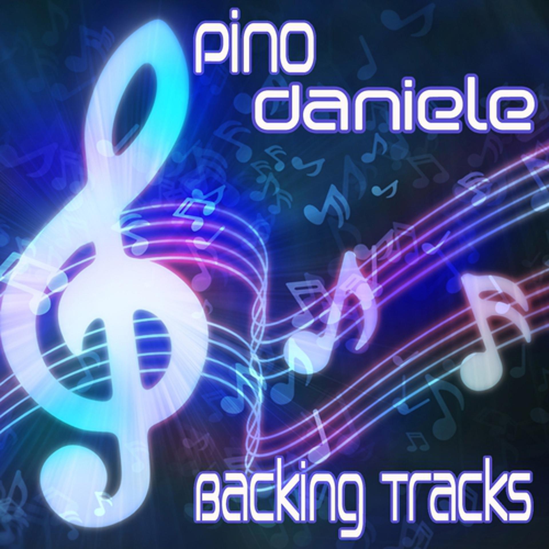 Постер альбома Pino Daniele : Backing Tracks