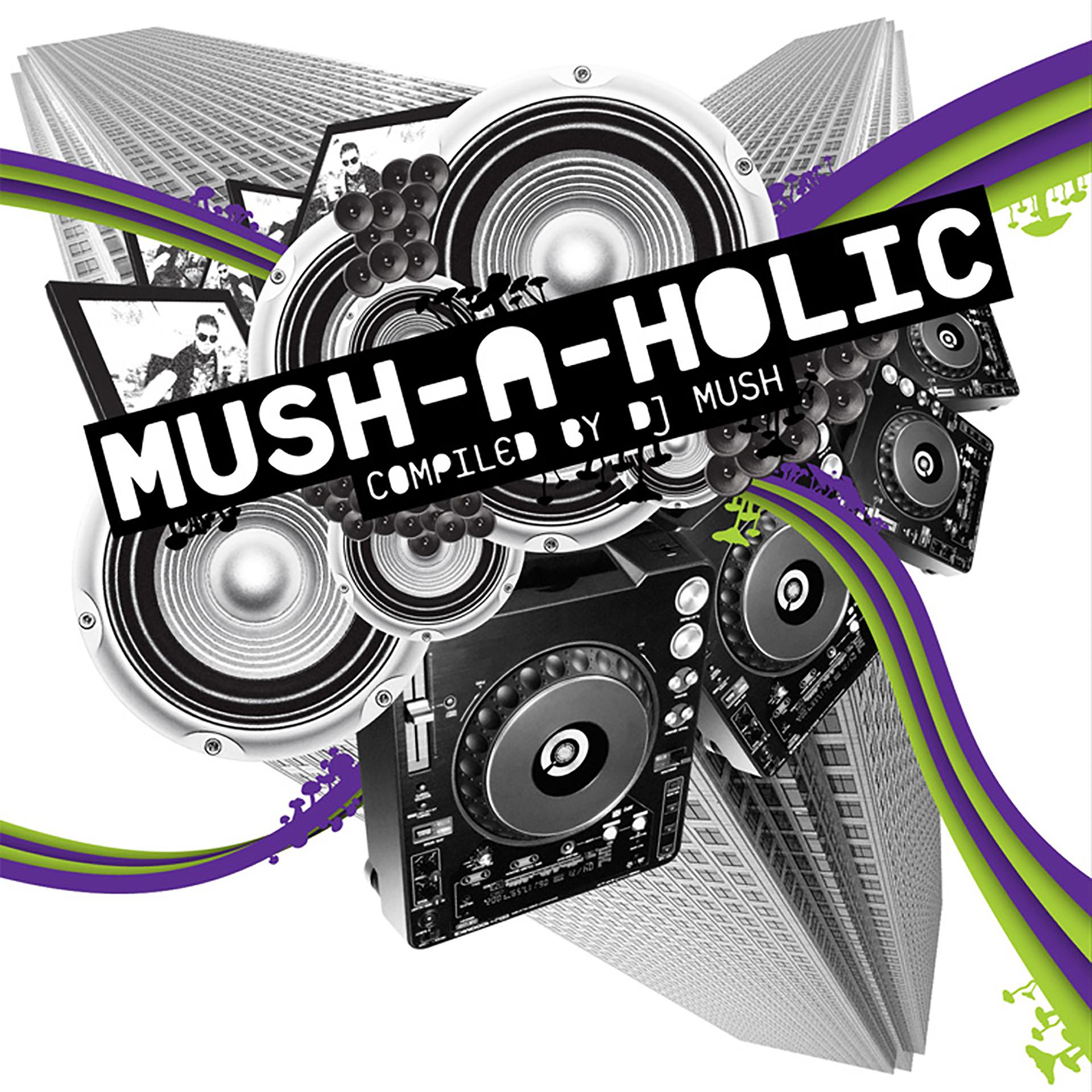 Постер альбома Mush-a-Holic