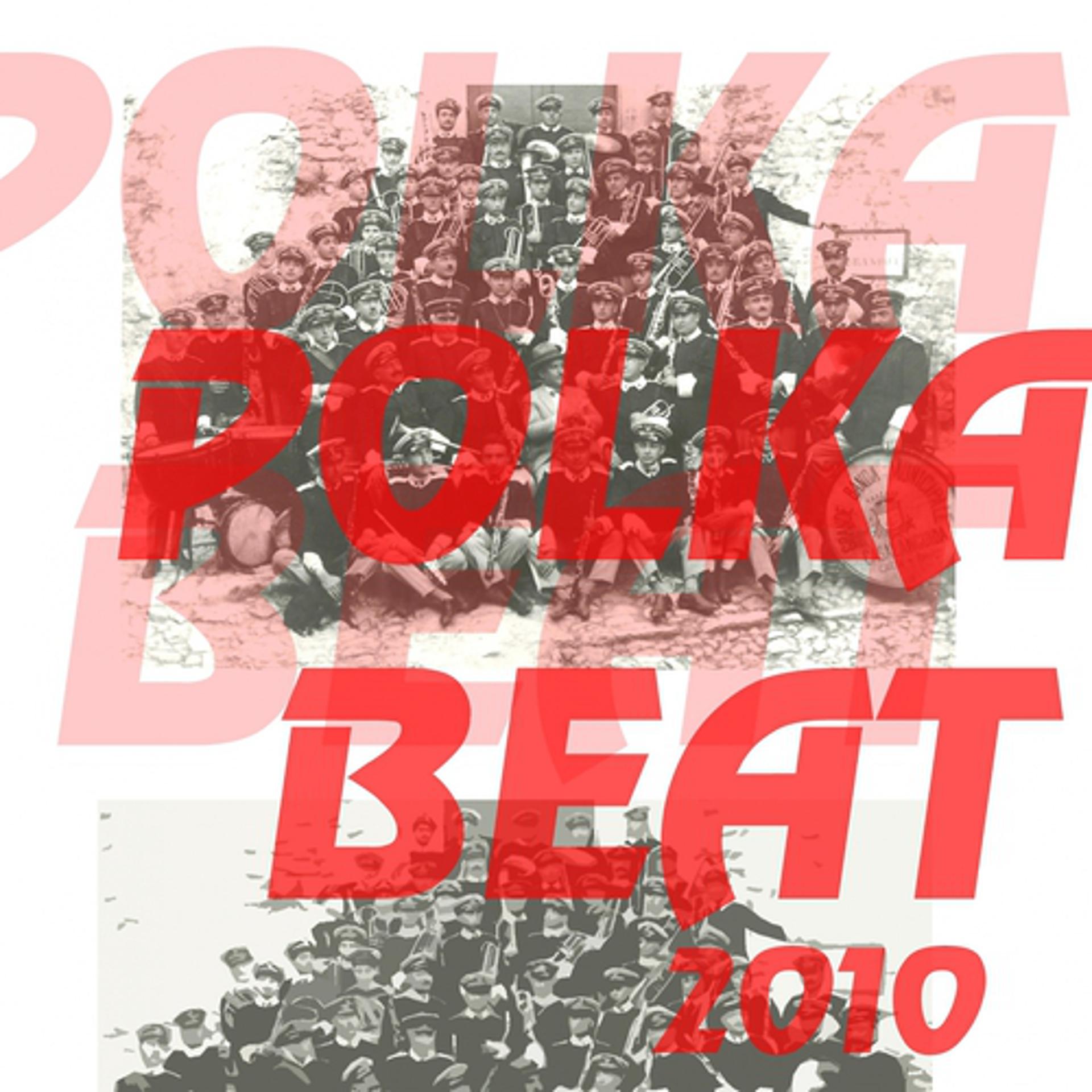 Постер альбома Polka Beat, 2010