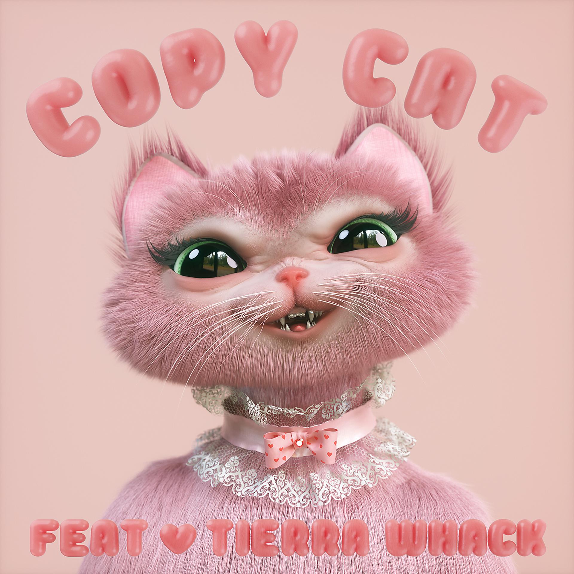 Постер альбома Copy Cat (feat. Tierra Whack)