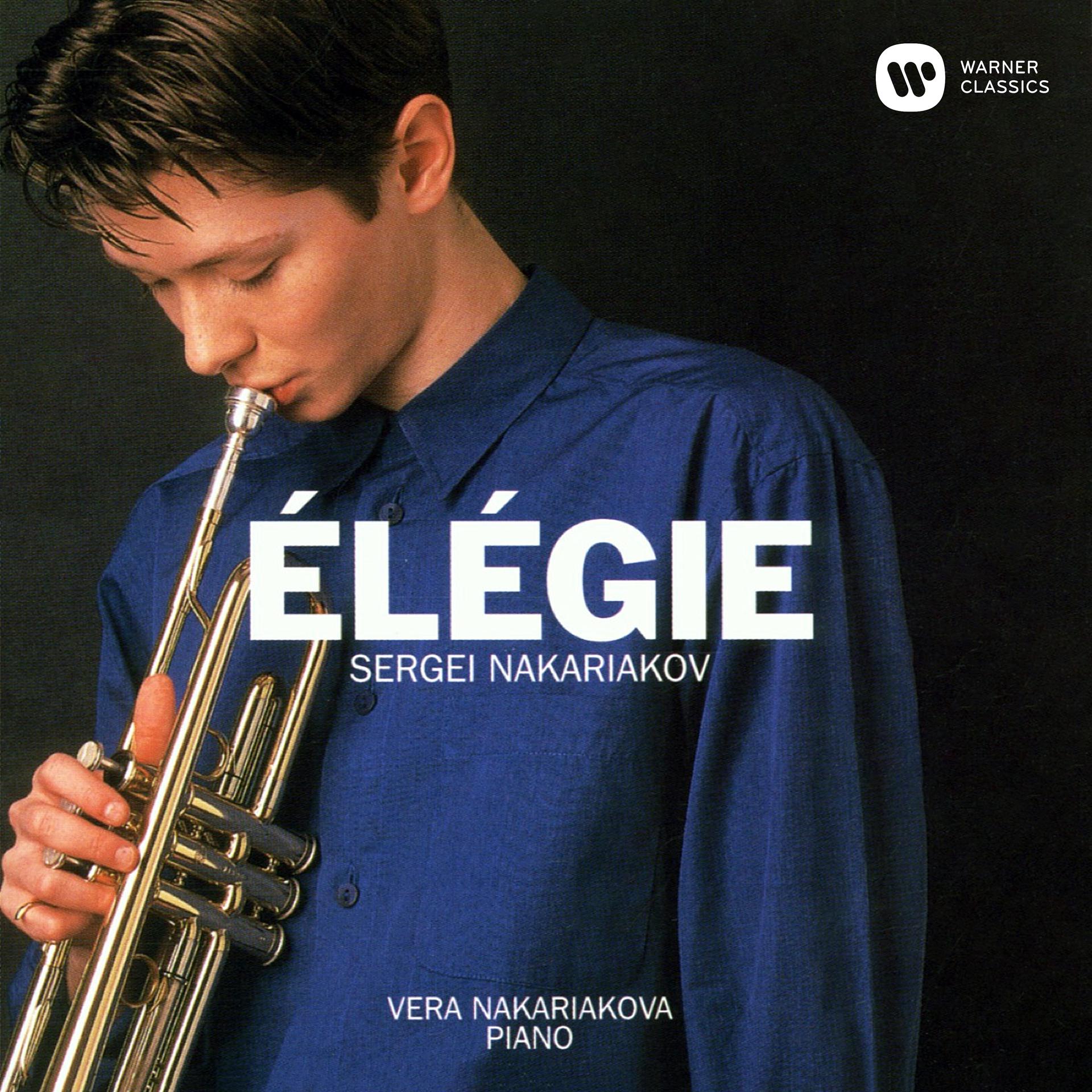 Постер альбома Élégie: Songs by Schumann, Schubert and Others, Arranged for Trumpet and Piano