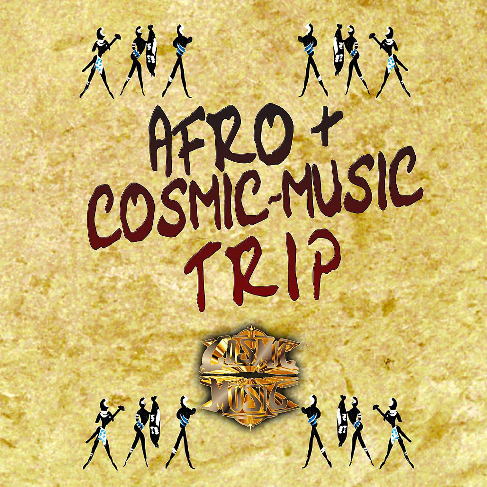 Постер альбома Afro & Cosmic-Music Trip