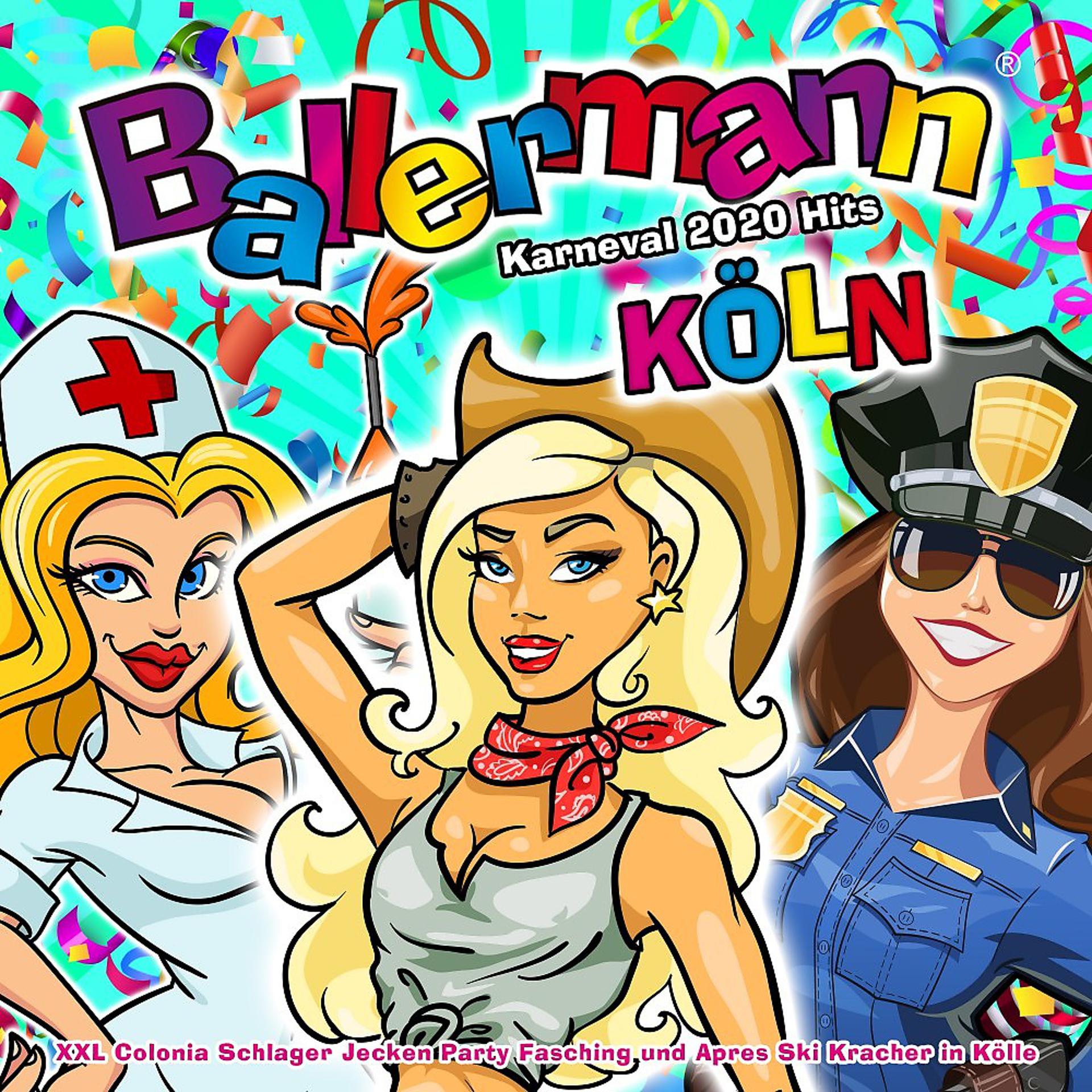 Постер альбома Ballermann Köln - Karneval 2020 Hits (Xxl Colonia Schlager Jecken Party Fasching und Après Ski Kracher in Kölle)