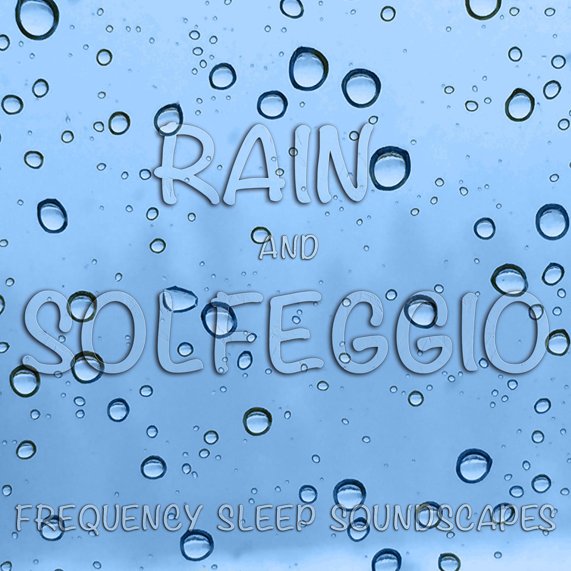 Постер альбома Rain and Solfeggio Frequency Sleep Soundscapes