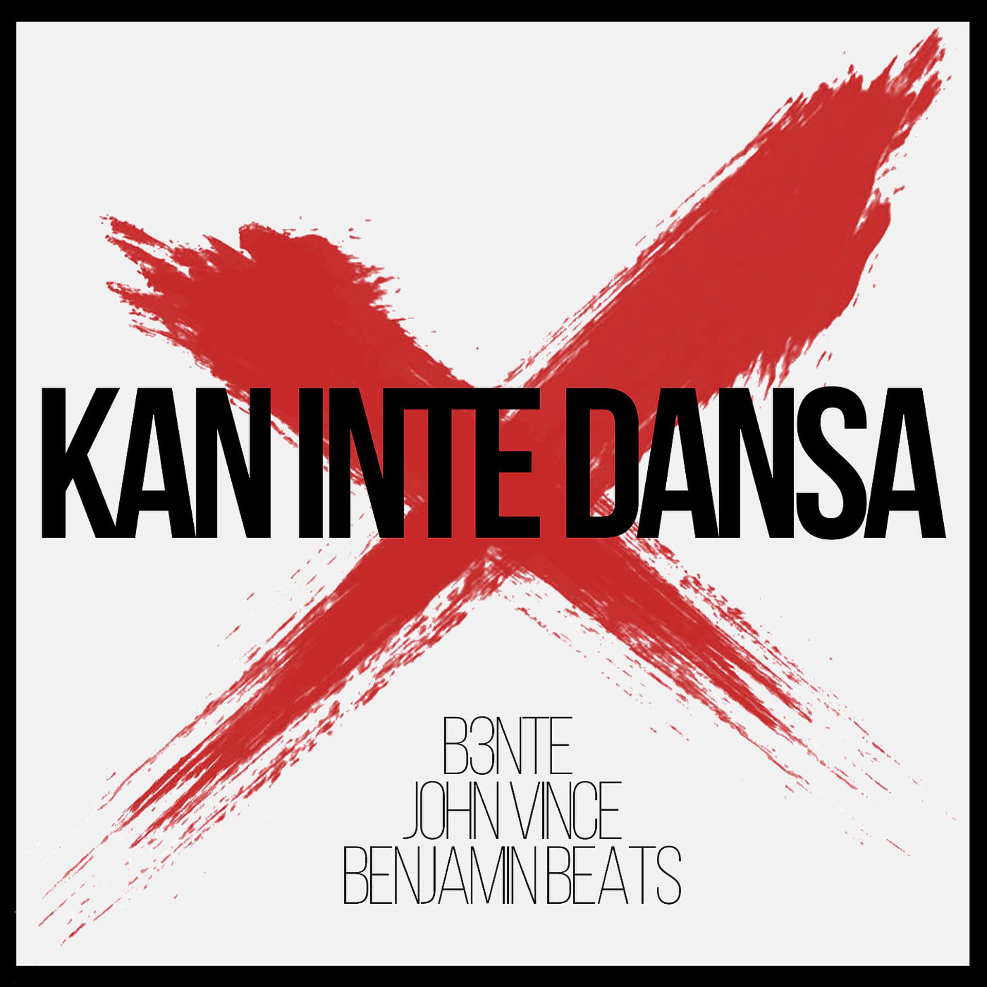 Постер альбома Kan Inte Dansa