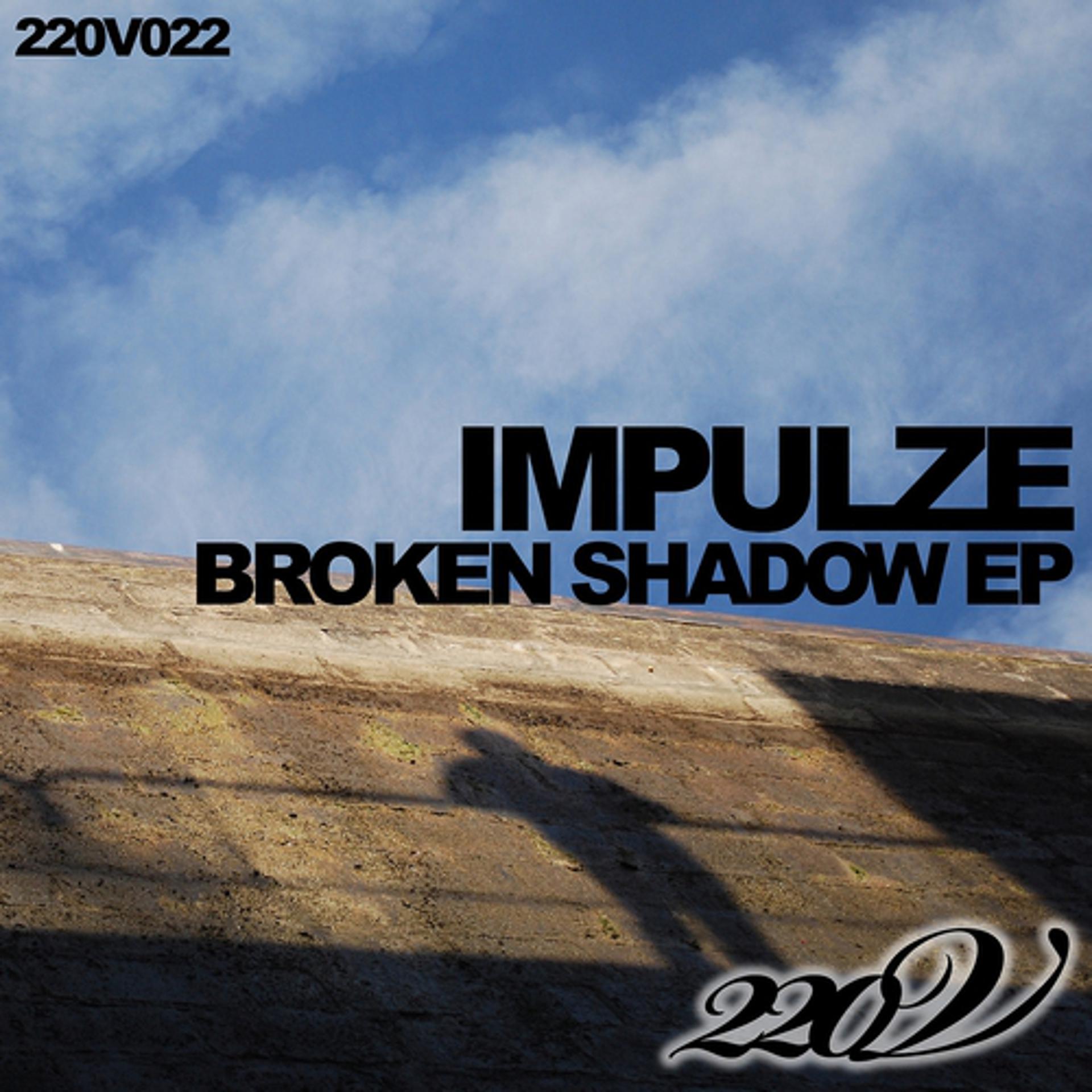 Постер альбома Broken Shadow EP