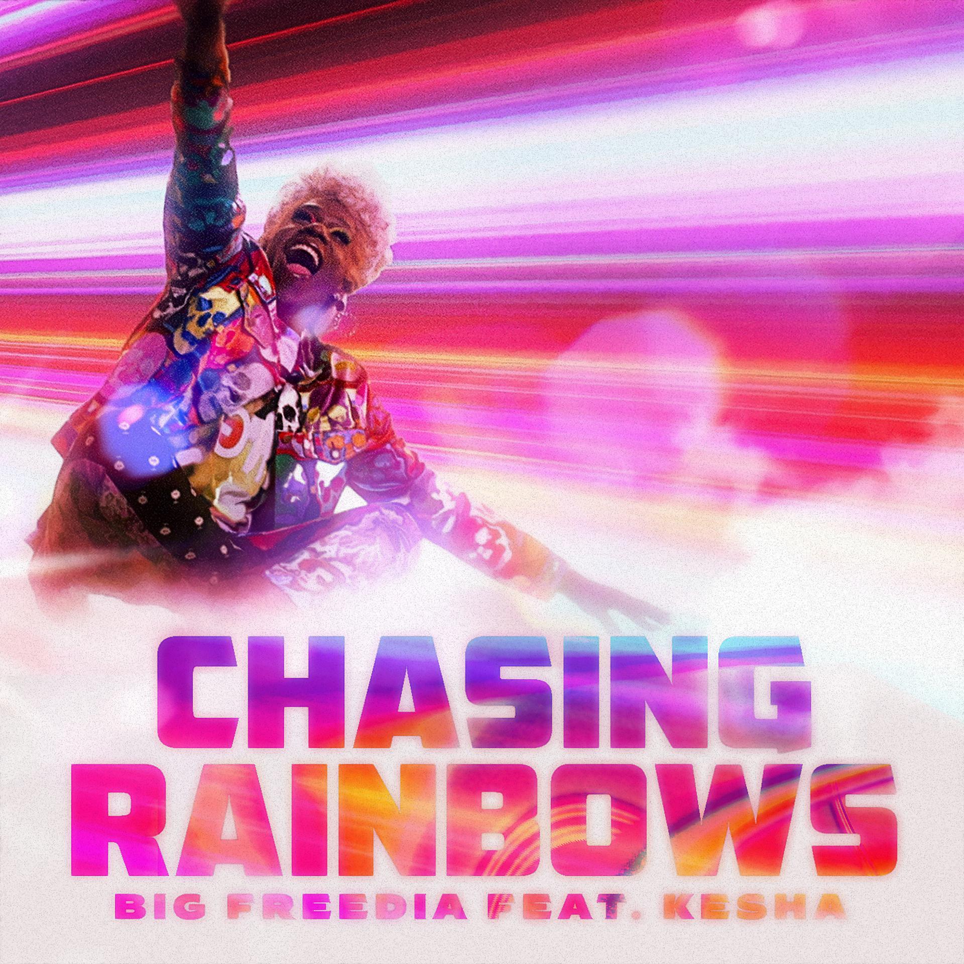Постер альбома Chasing Rainbows (feat. Kesha)