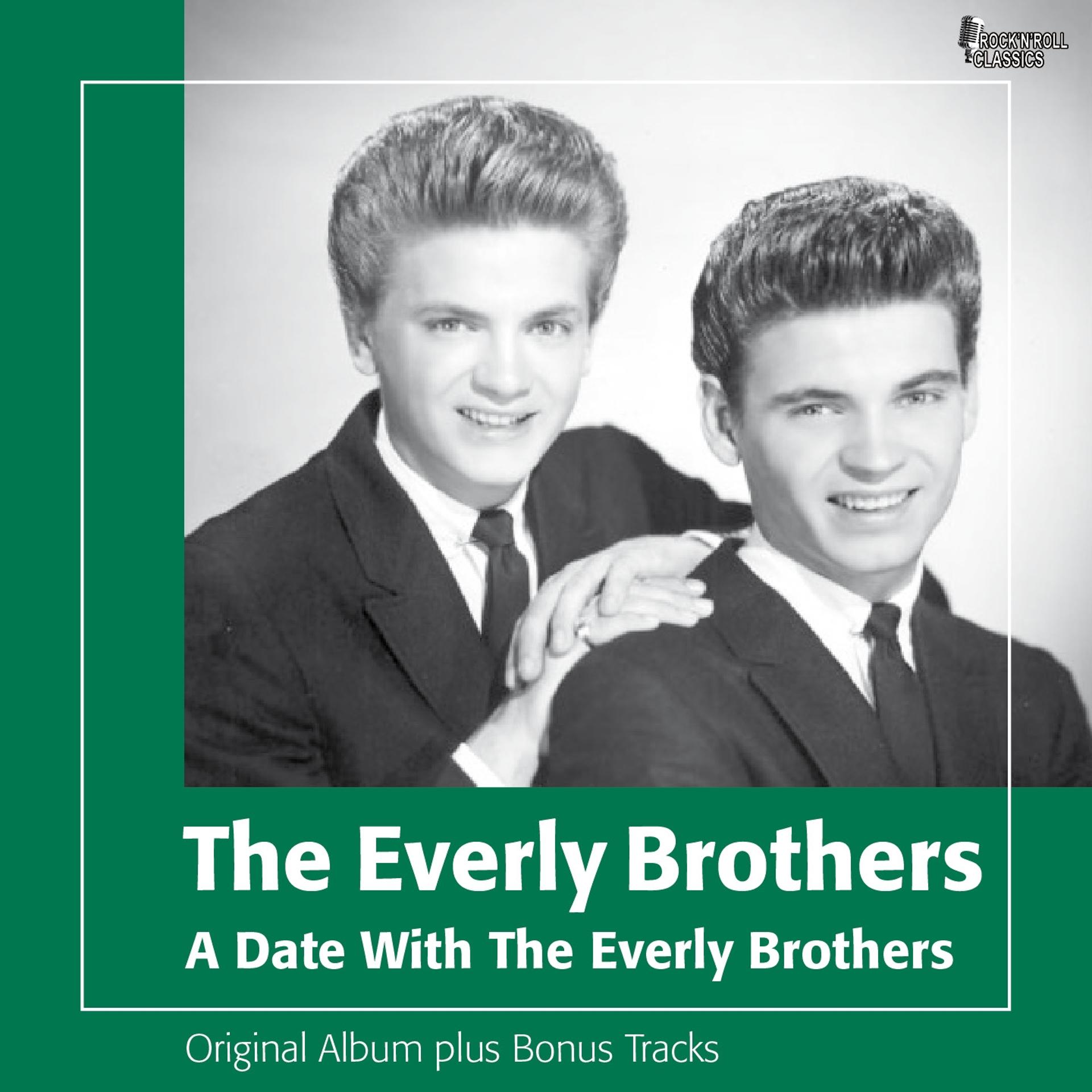 Постер альбома A Date With the Everly Brothers (Original Album plus Bonus Tracks)