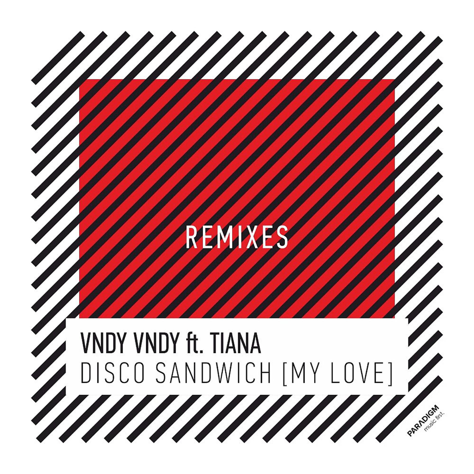 Постер альбома Disco Sandwich Remixes (My Love)